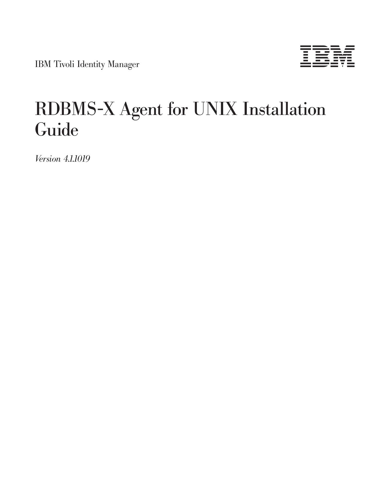 IBM Tivoli Identity Manager: RDBMS-X Agent for UNIX Installation Guide