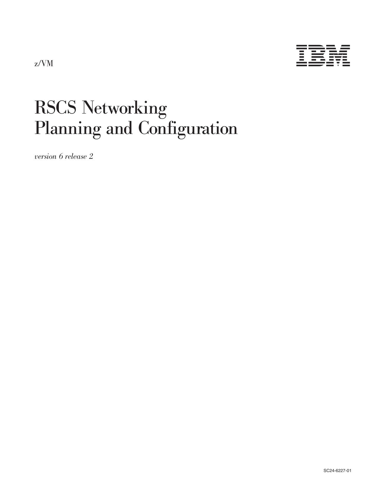 z/VM: RSCS Networking Planning and Configuration