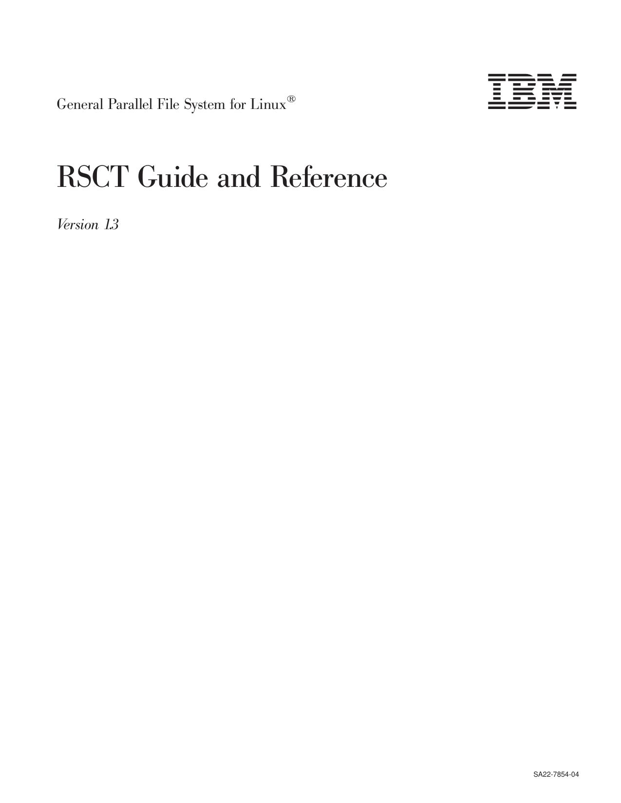 GPFS for Linux<sup>®<reset>: RSCT Guide and Reference