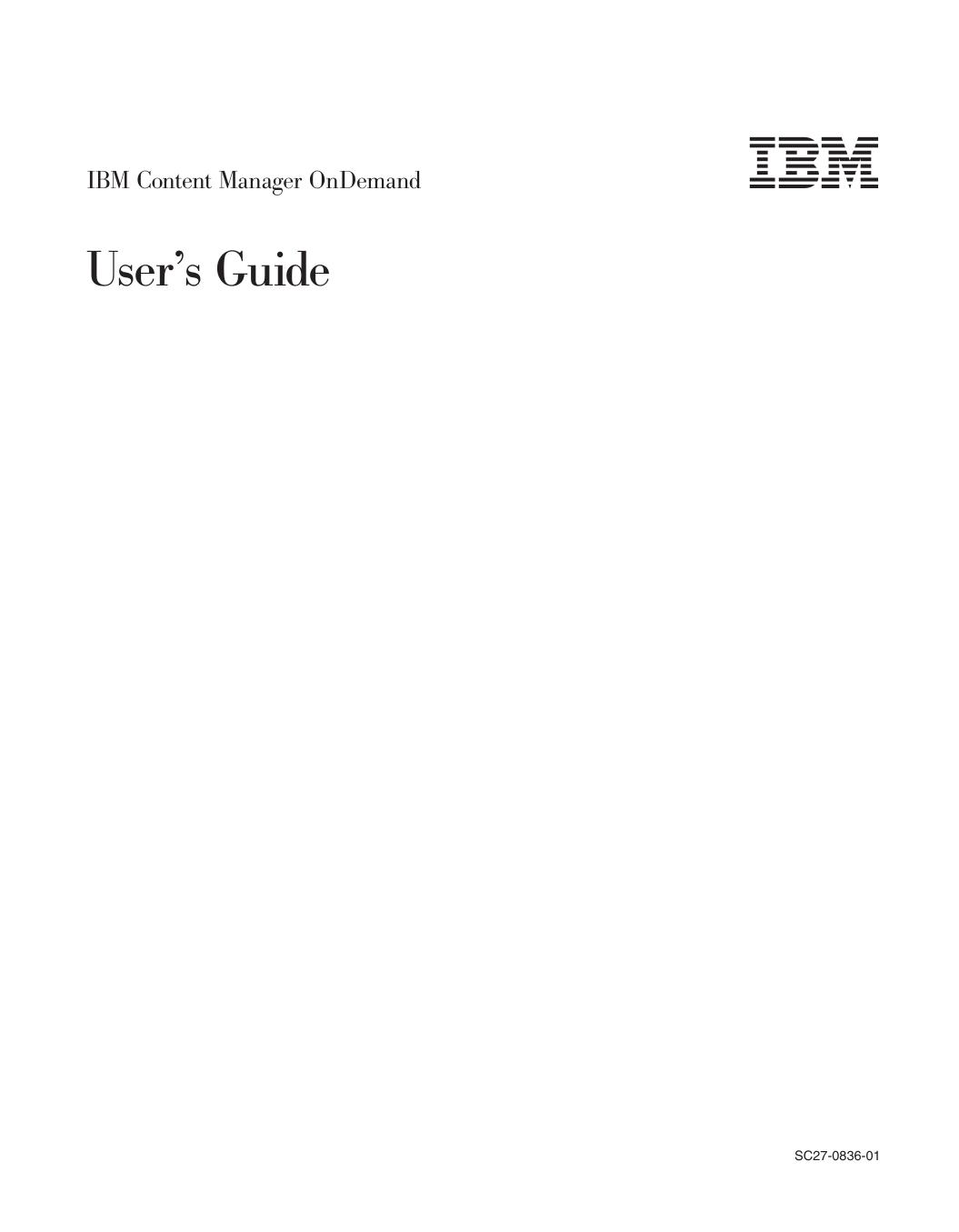 IBM Content Manager OnDemand: User's Guide