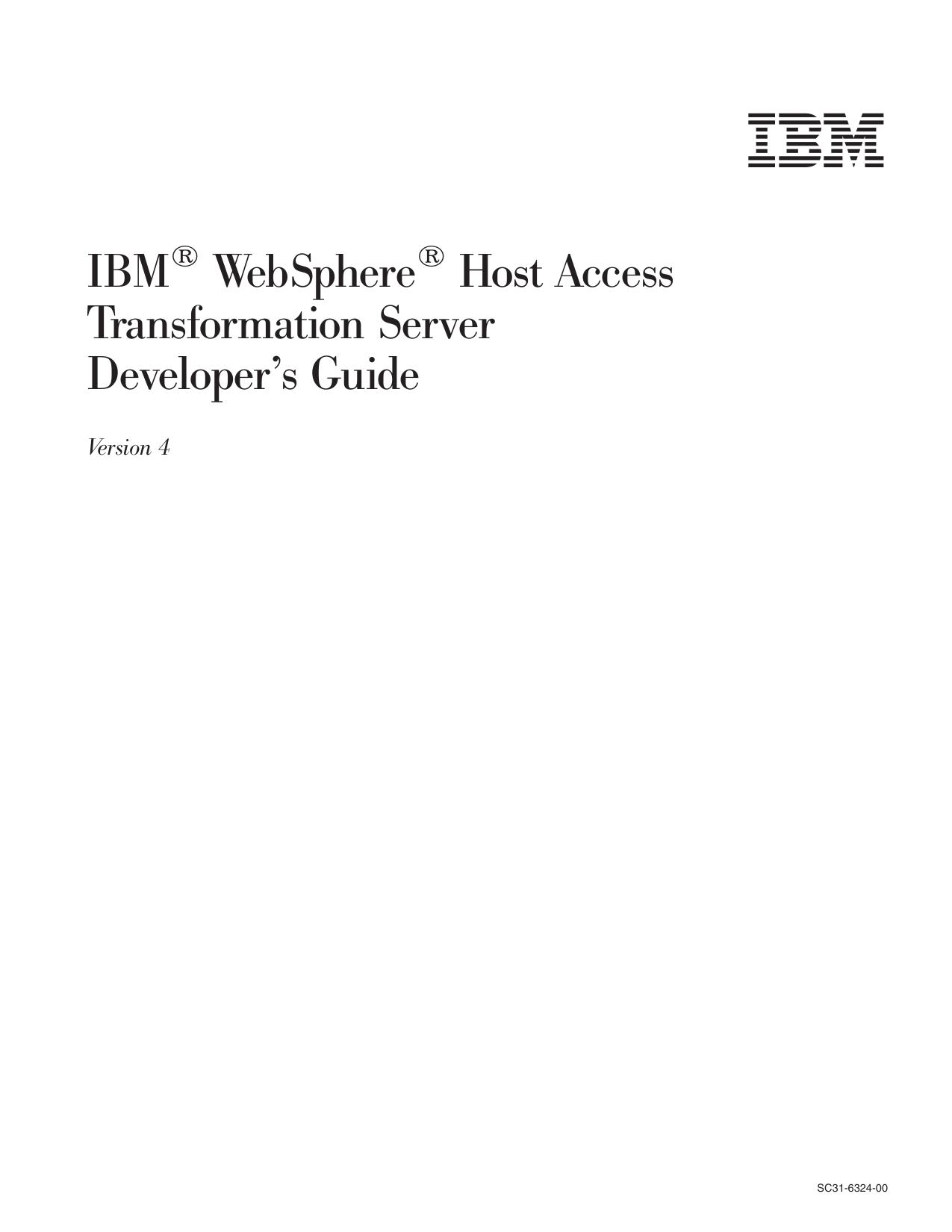 IBM<sup>®<reset> WebSphere<sup>®<reset> Host Access Transformation Server Developer's Guide
