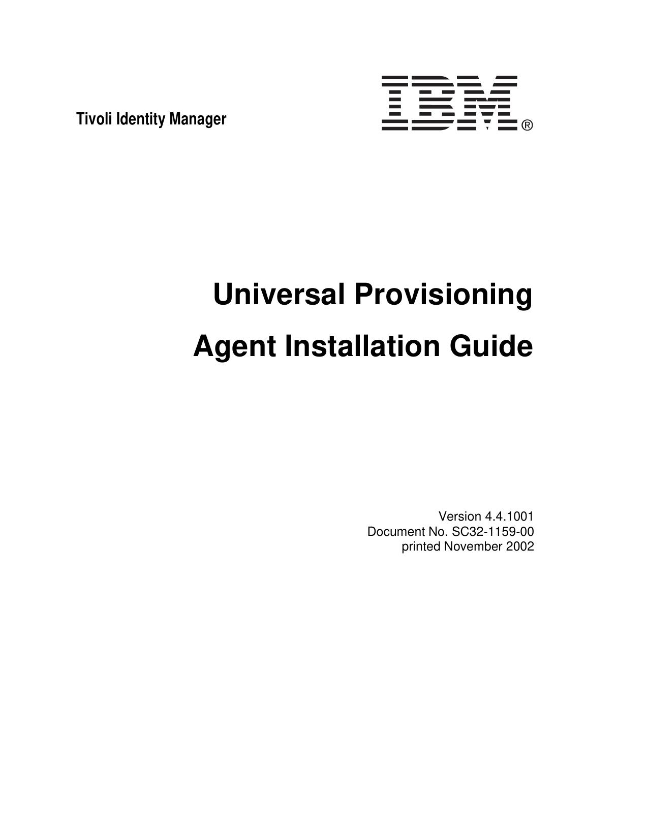 Tivoli Identity Manager Universal Provisioning Agent Installation Guide