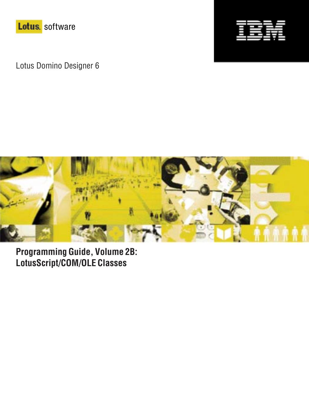 Lotus Domino Designer 6 Programming Guide, Volume 2B