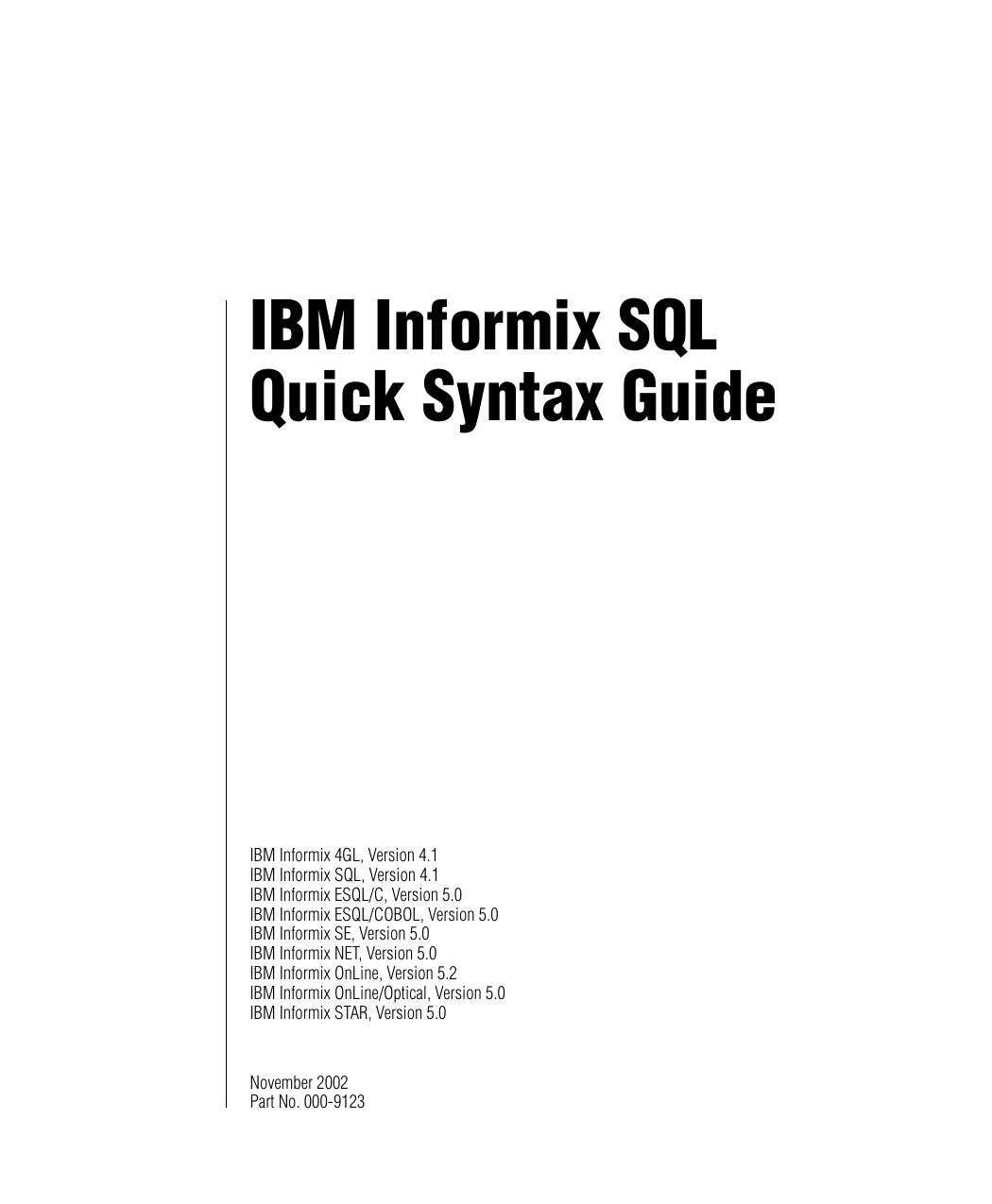 IBM Informix SQL Quick Syntax Guide