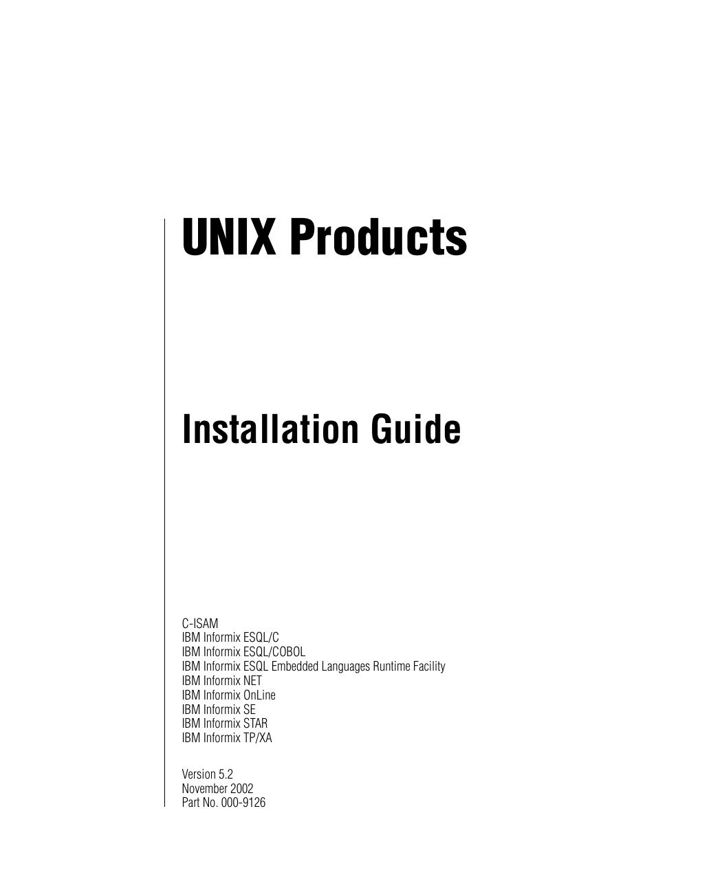 UNIX Products Installation Guide, Version 5.2