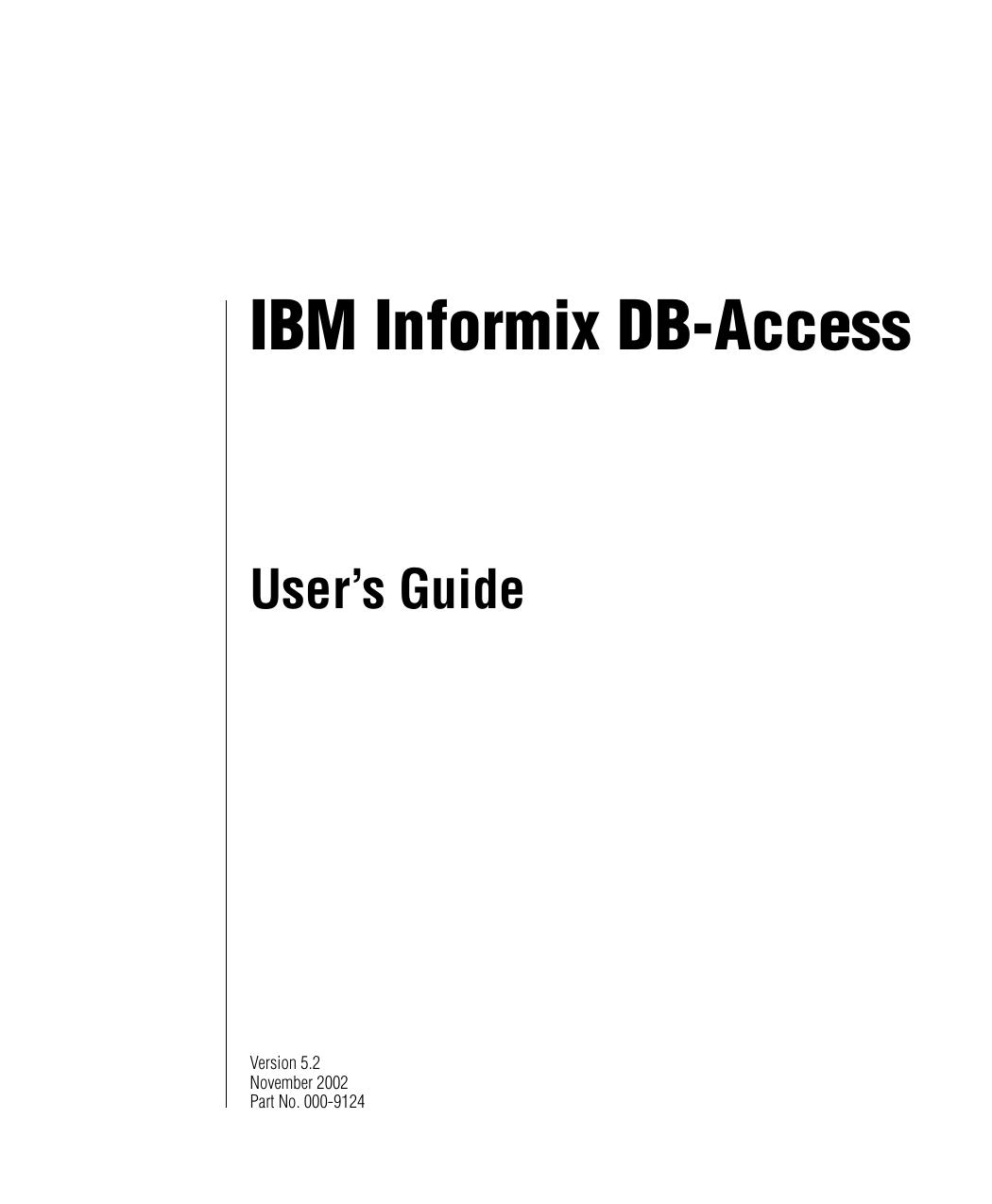 IBM Informix DB-Access User's Guide, Version 5.2