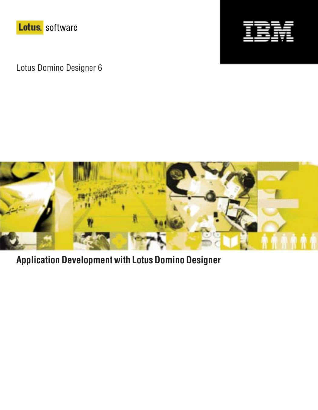 Application Development with Lotus Domino Designer