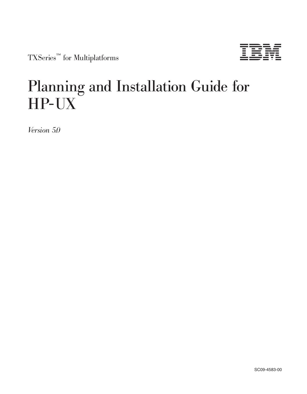TXSeries<sup>Ž<reset>: Planning and Installation Guide for HP-UX