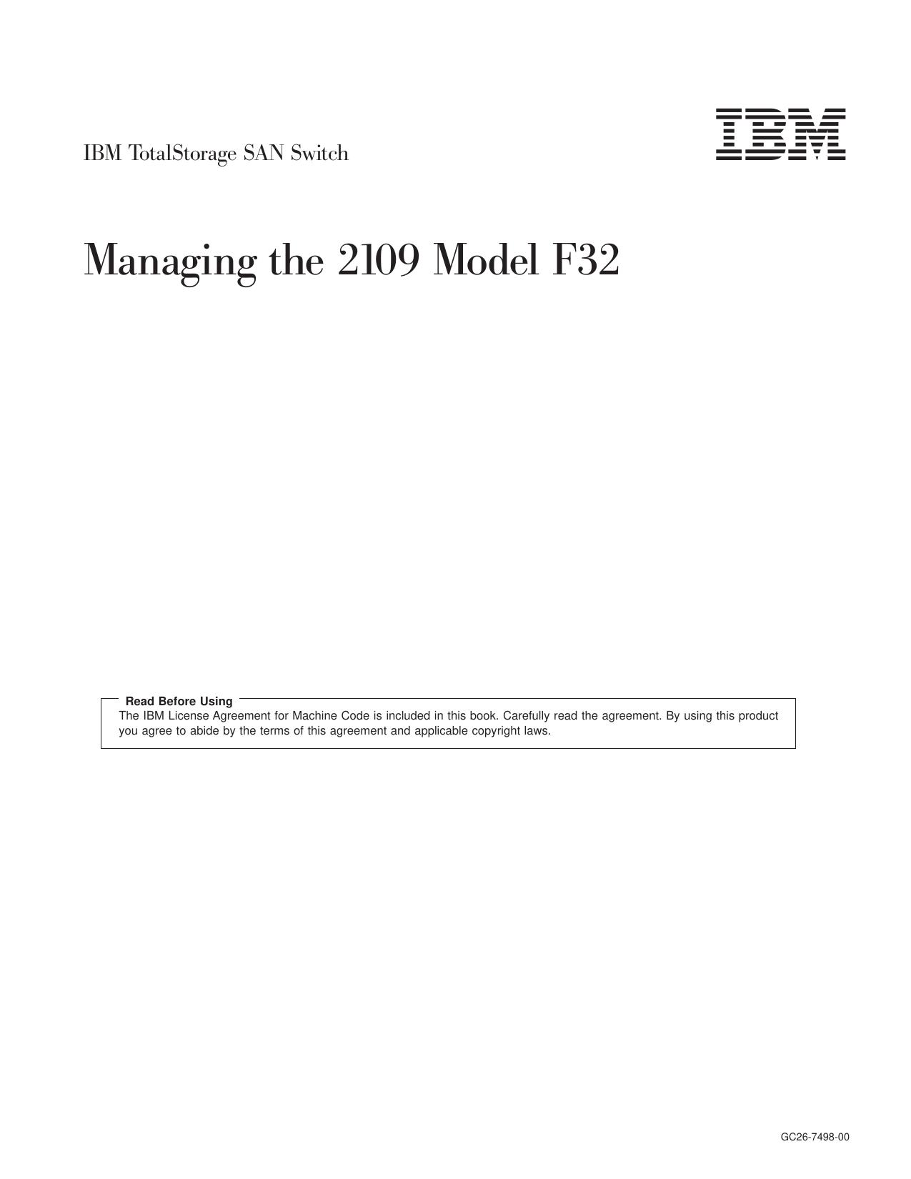 IBM TotalStorage SAN Switch: Managing the 2109 Model F32