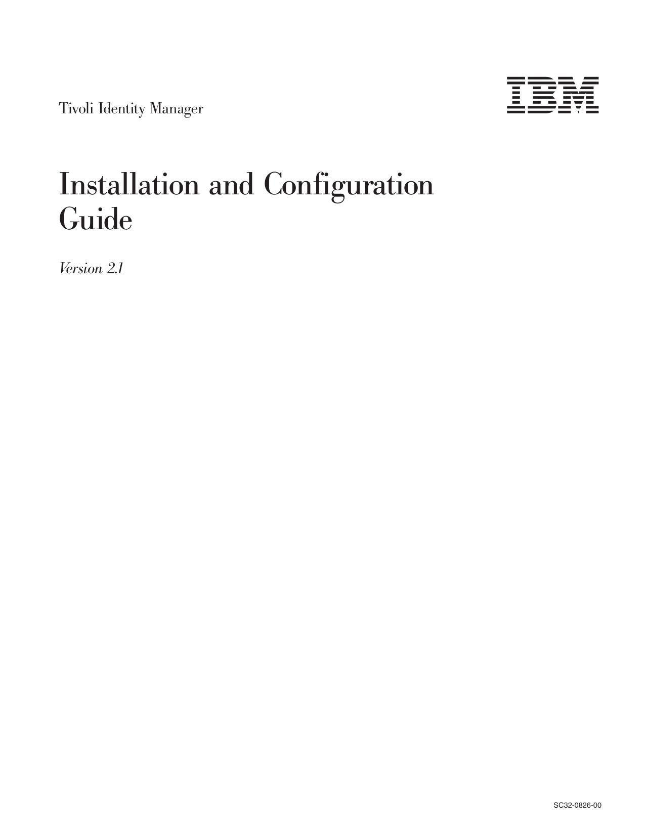 Tivoli Identity Manager: Installation and Configuration Guide