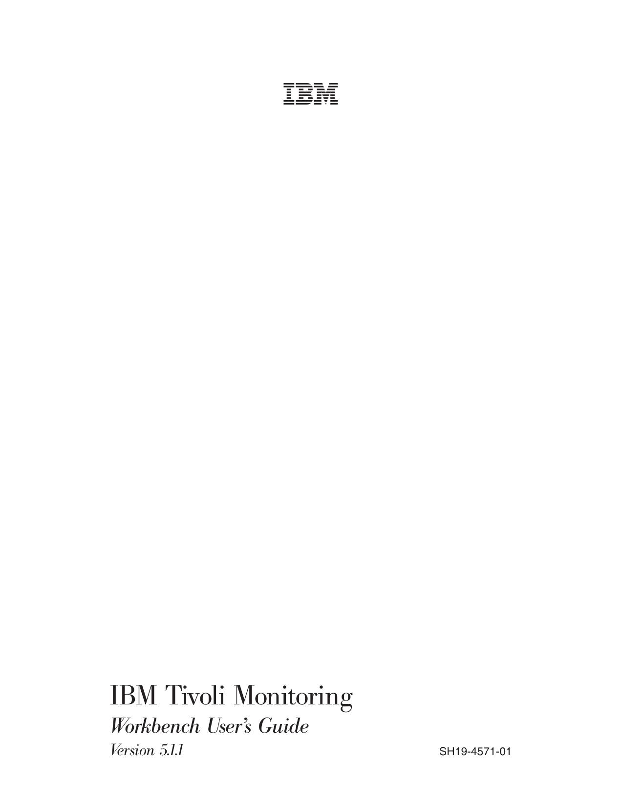 IBM Tivoli Monitoring Workbench User™s Guide