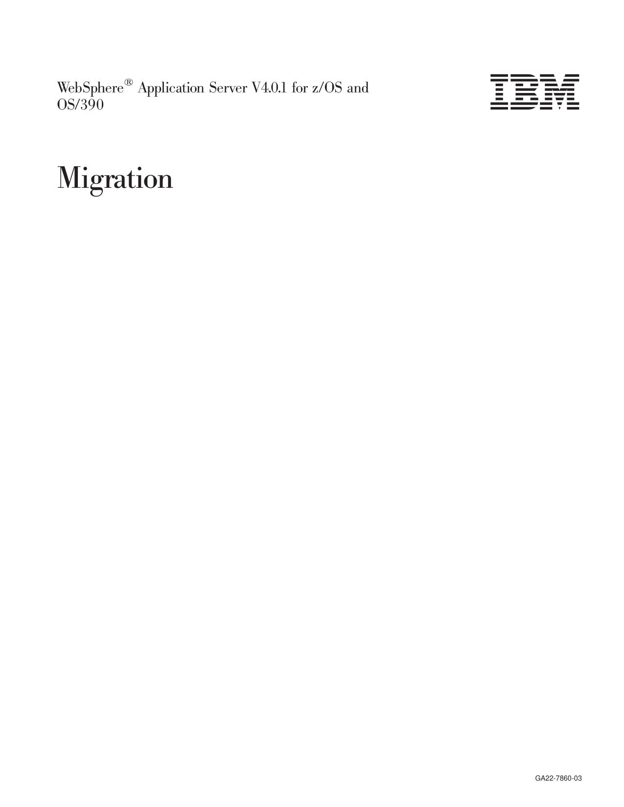 WebSphere Application Server V4.0.1 for z/OS and OS/390: Migration
