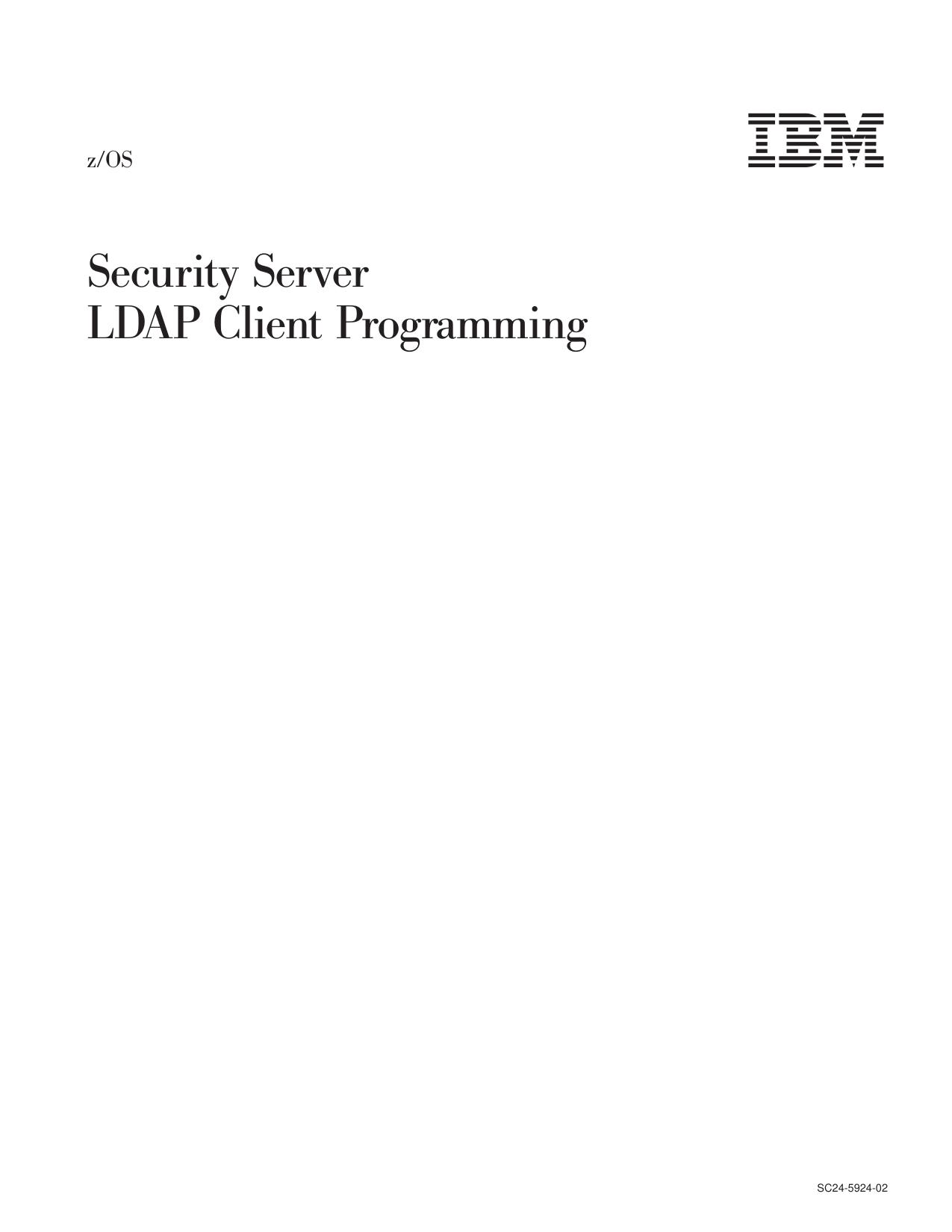 z/OS V1R4.0 Security Server LDAP Client Programming
