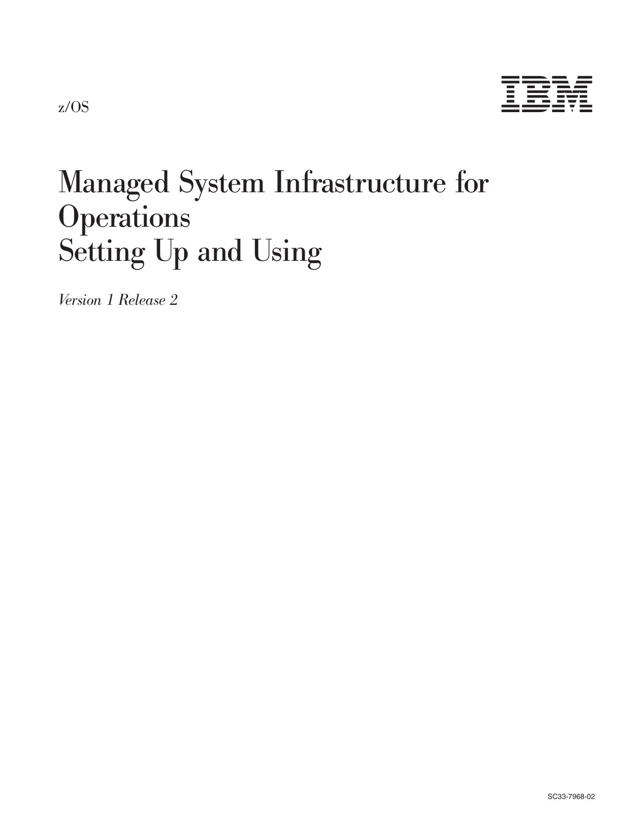 z/OS V1R2.0 msys for Operations Setting Up and Using