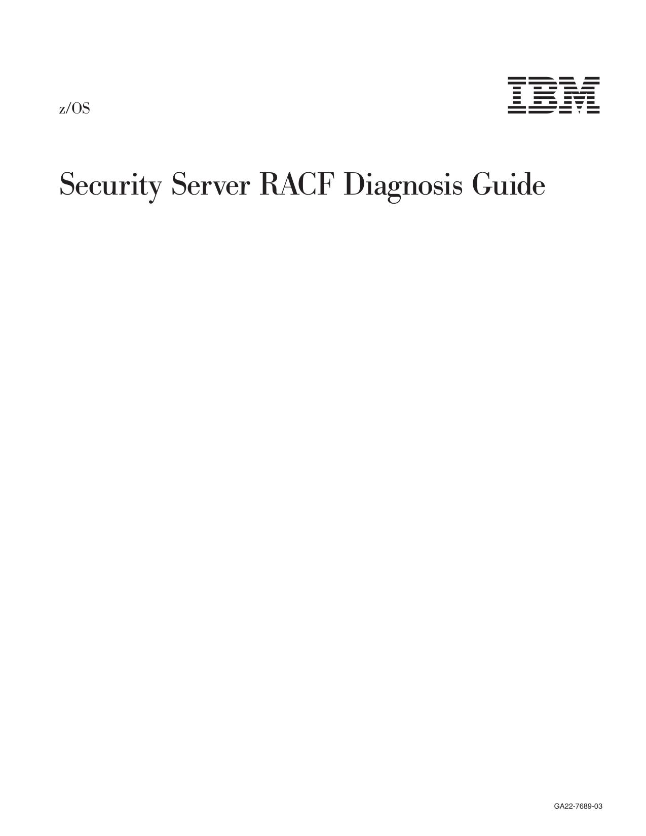 z/OS V1R4.0 Security Server RACF Diagnosis Guide
