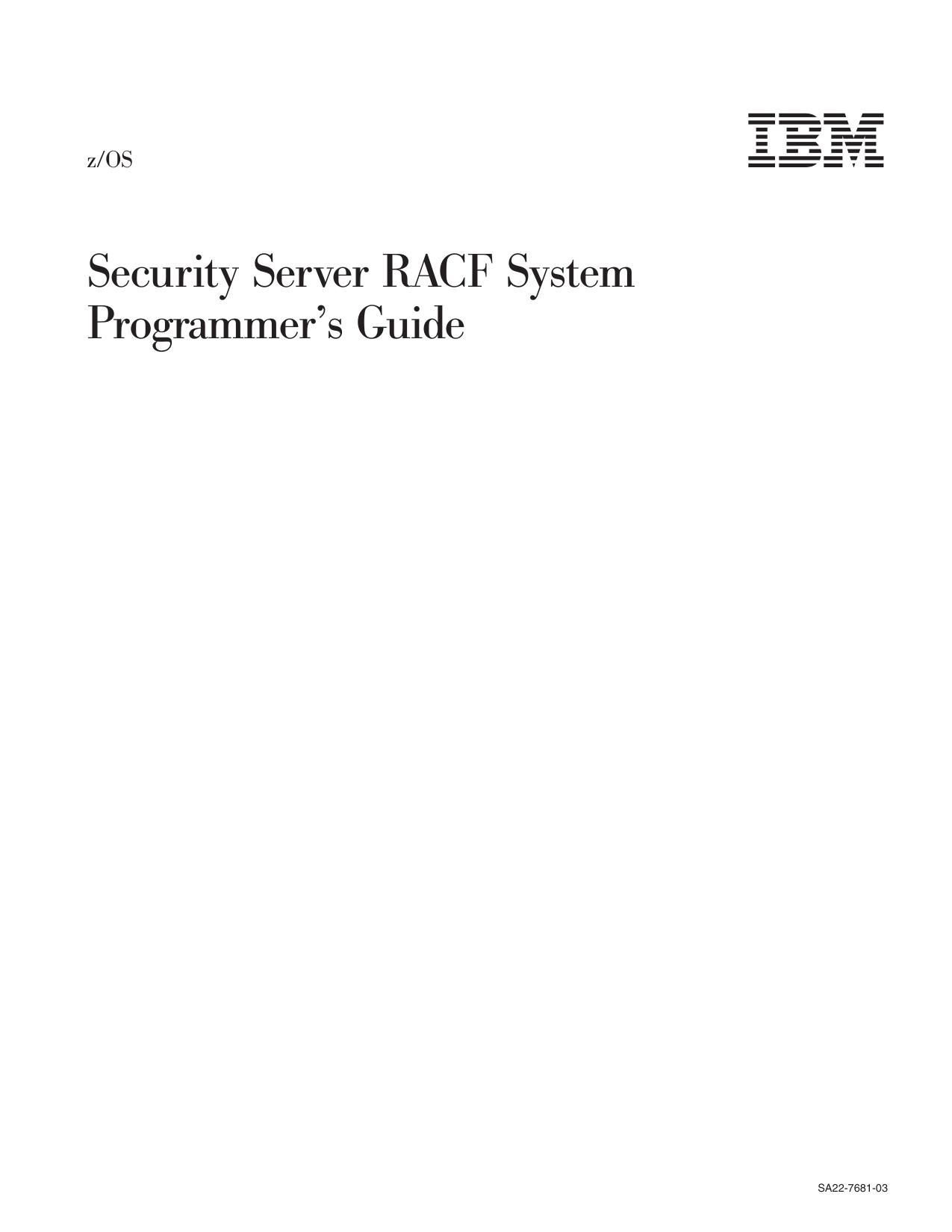 z/OS V1R4.0 Security Server RACF System Programmer's Guide