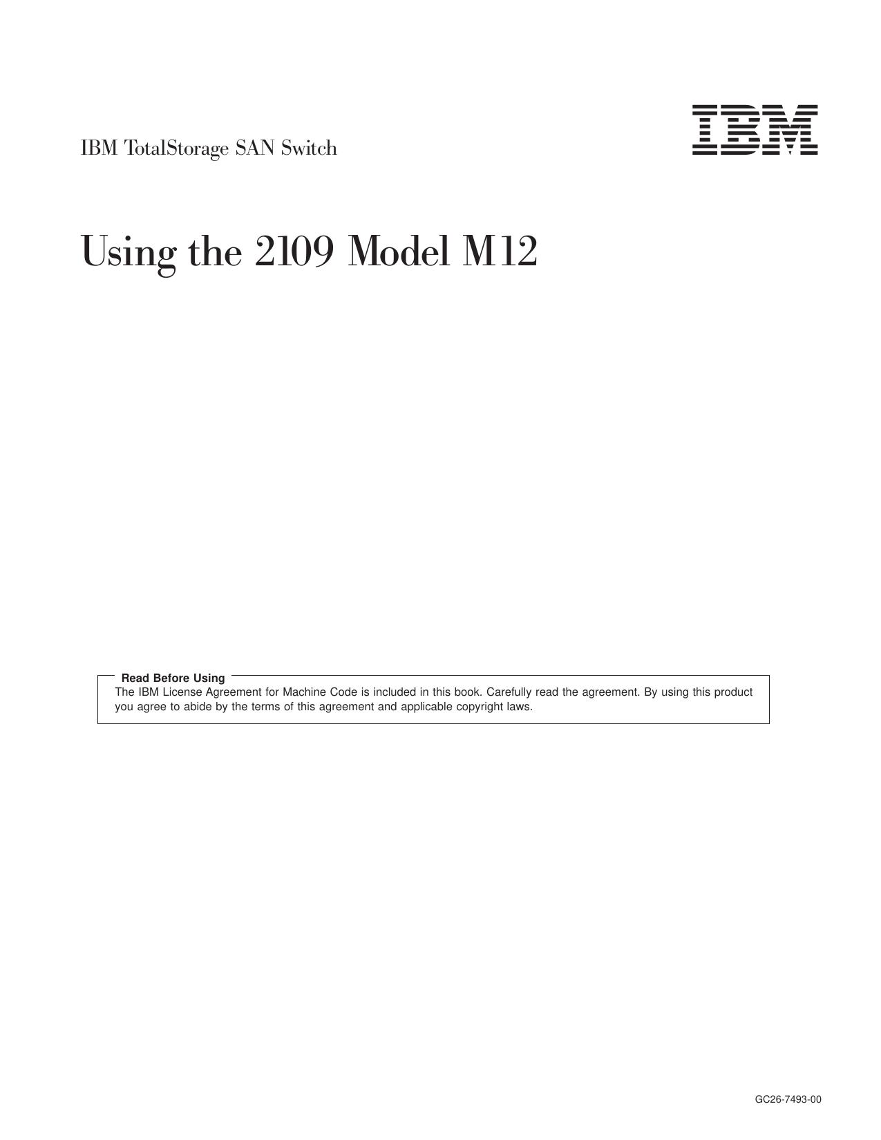 IBM TotalStorage SAN Switch: Using the 2109 Model M12