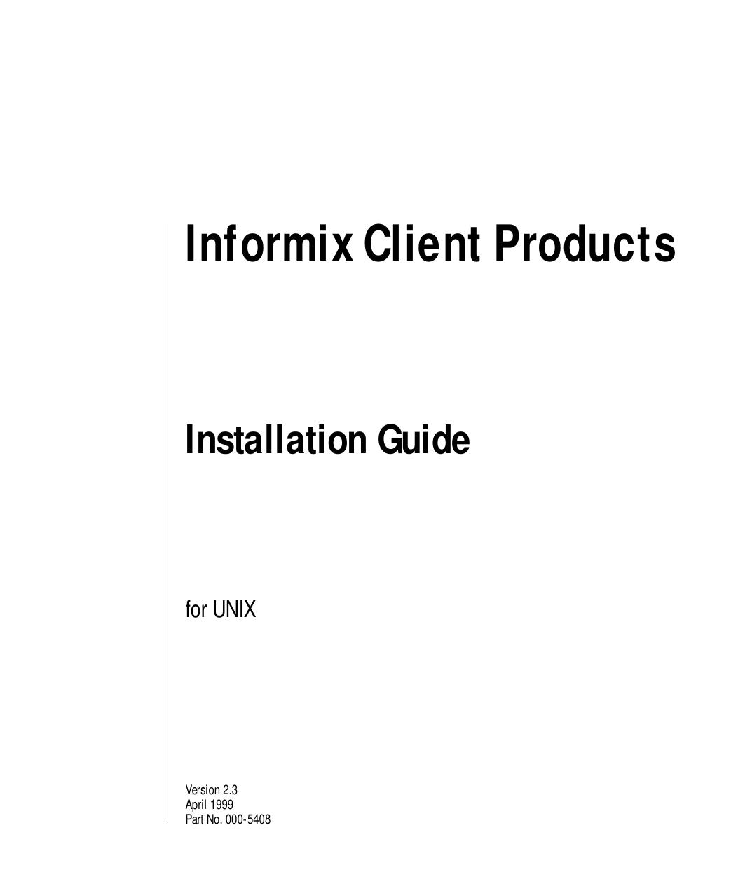 Informix Client Products Installation Guide for UNIX