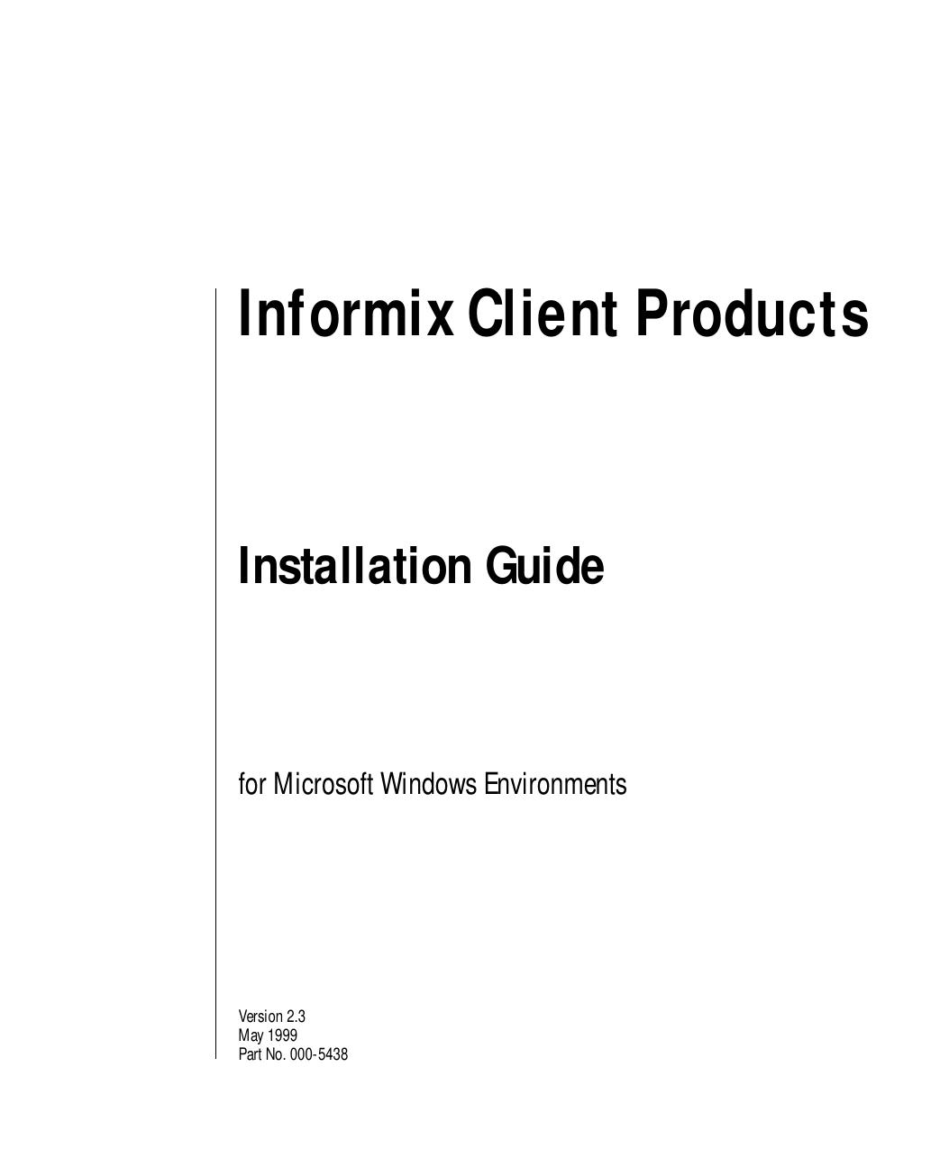 Informix Client Products Installation Guide for Microsoft Windows Environments