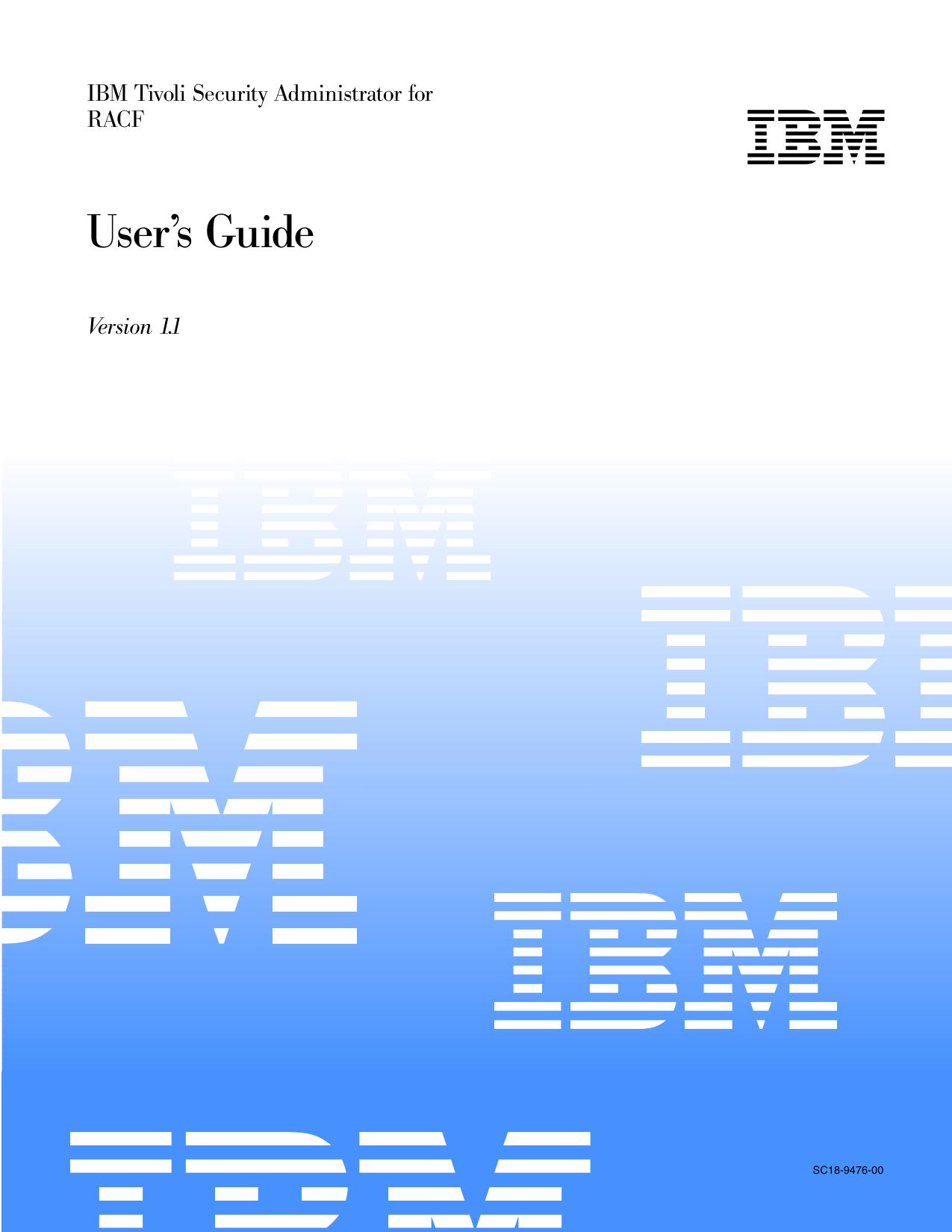 IBM Tivoli Security Administrator for RACF User s Guide