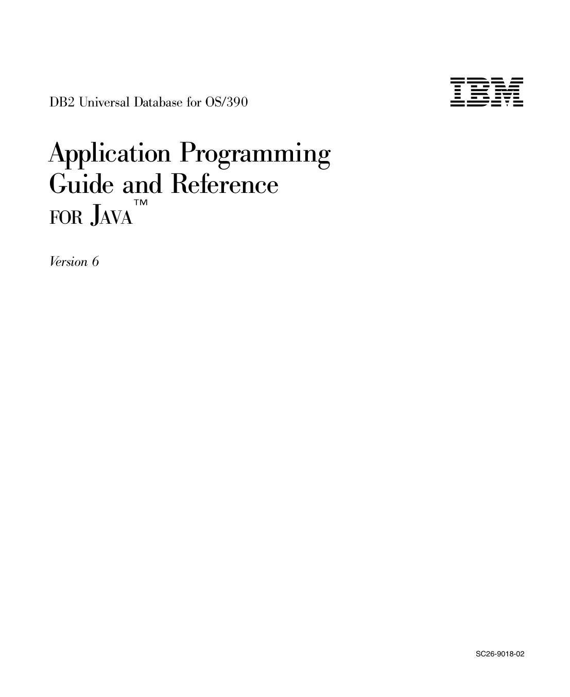 DB2 UDB for OS/390: Application Programming Guide and Reference for Java<sup>Ž<reset>