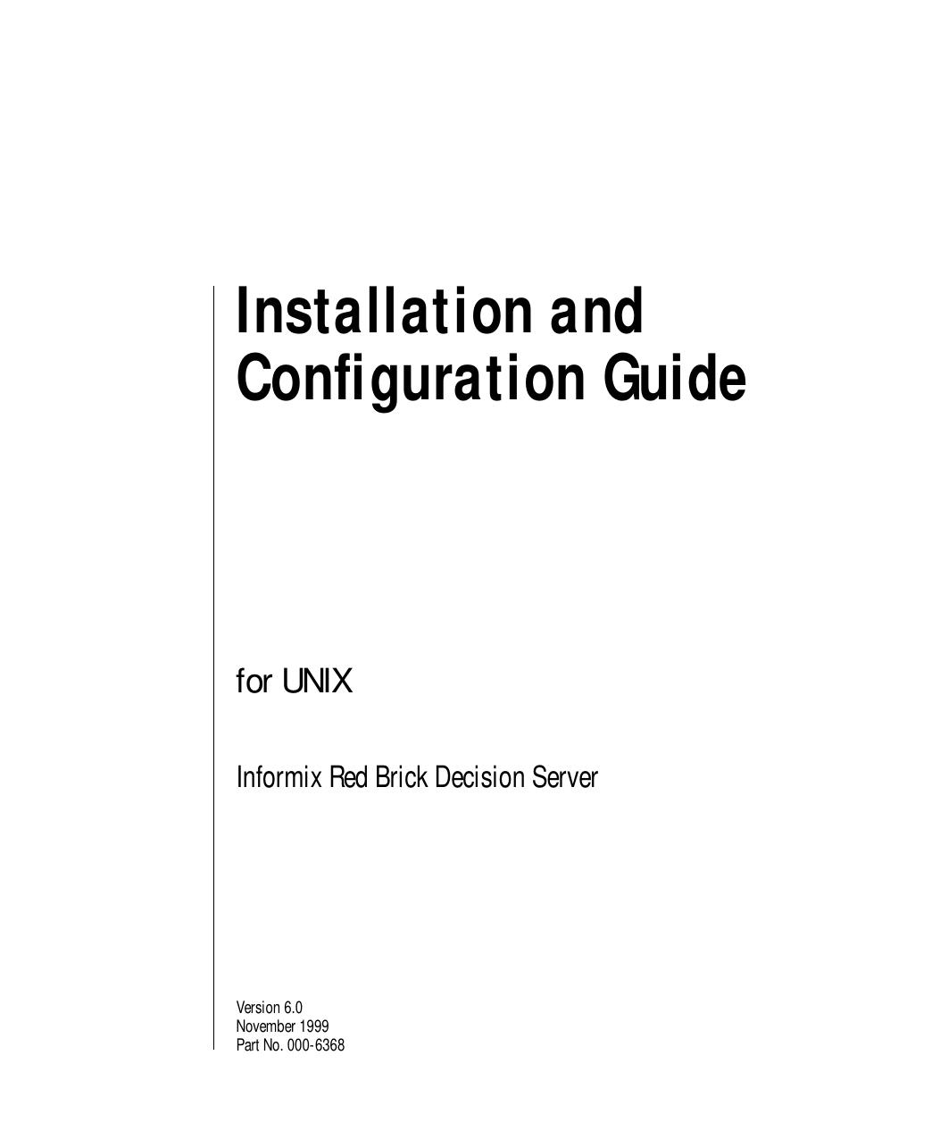 Installation and Configuration Guide for UNIX