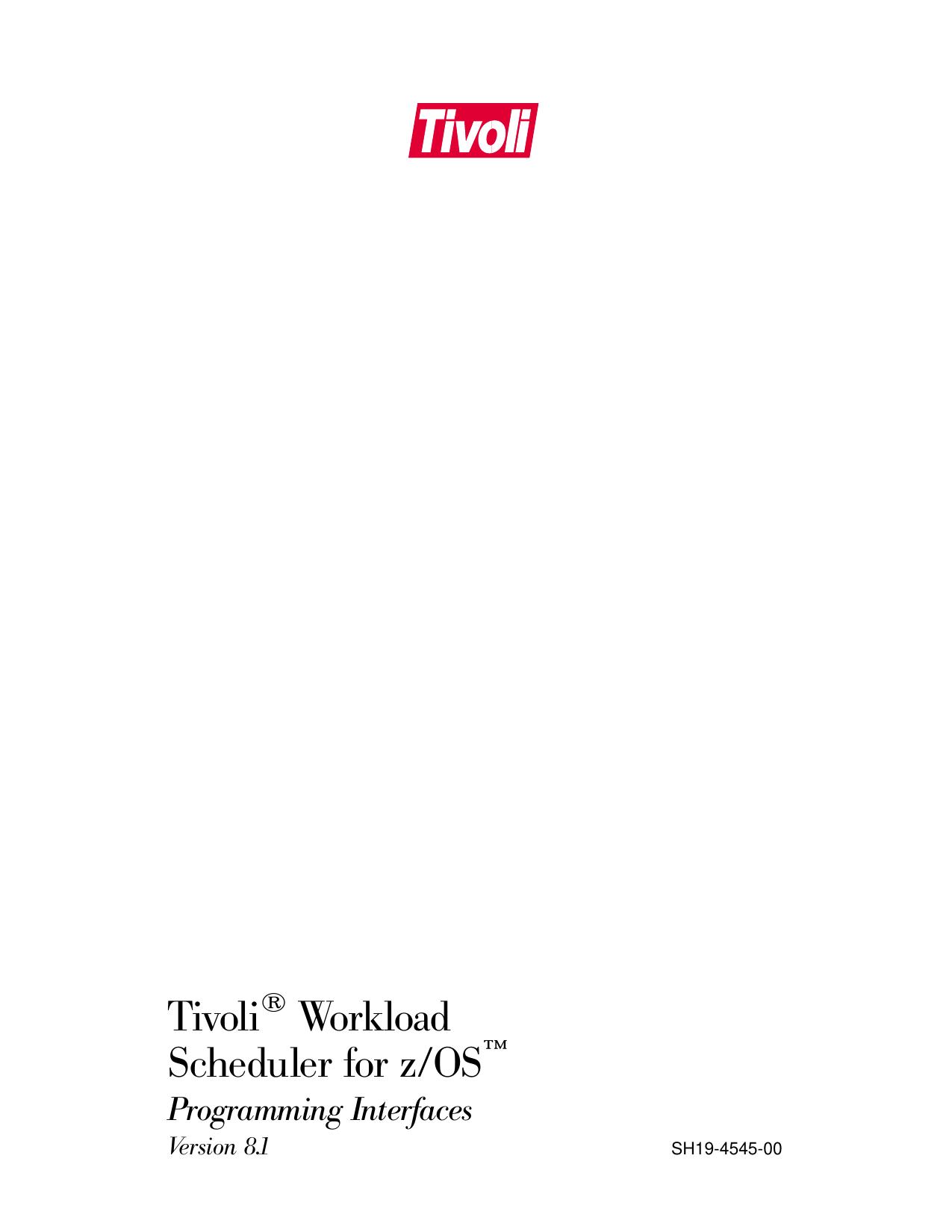 Tivoli Workload Scheduler for z/OS