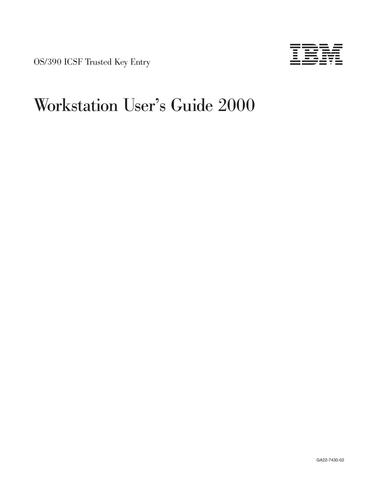 OS/390 V2R10.0 ICSF TKE Workstation User's Guide 2000