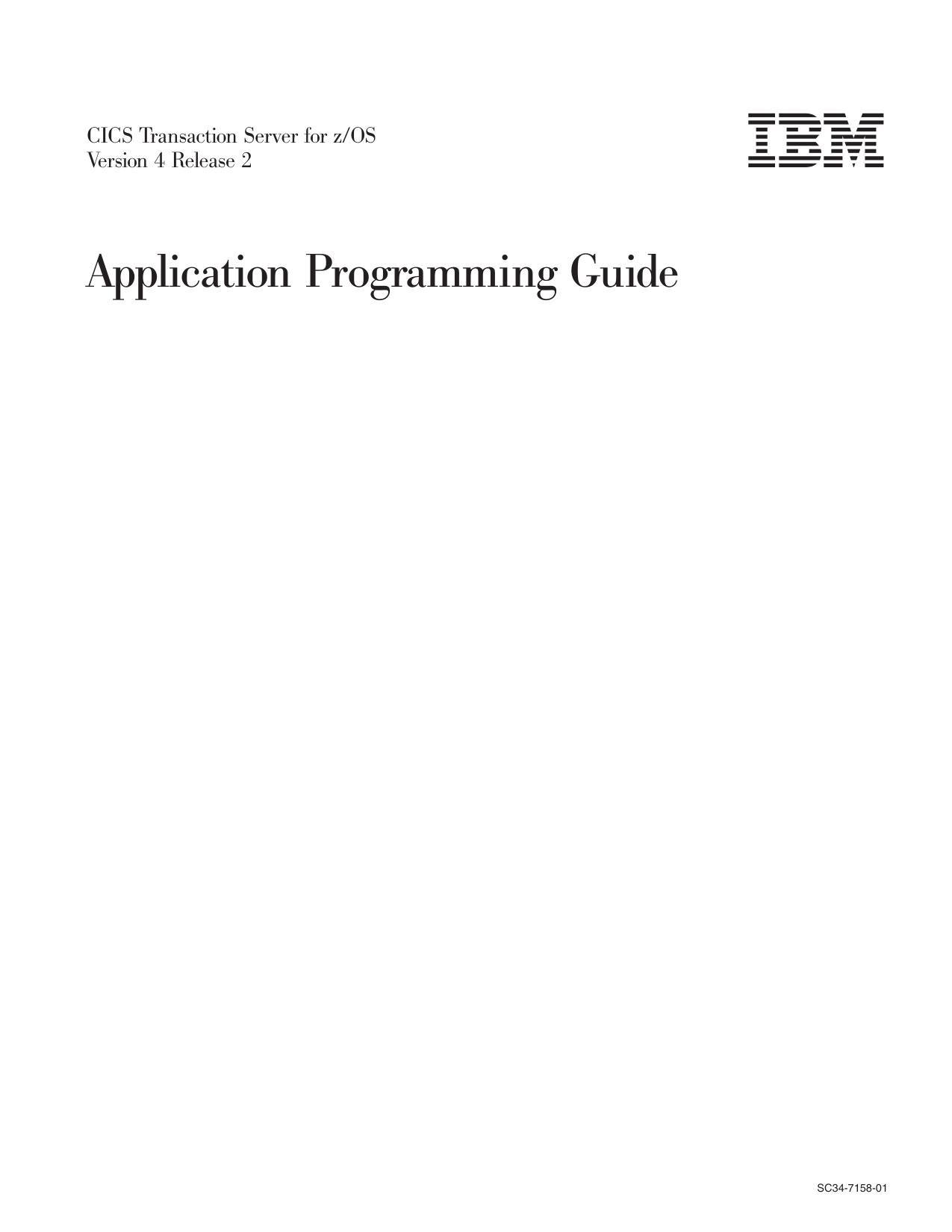 CICS TS for z/OS 4.2: Application Programming Guide