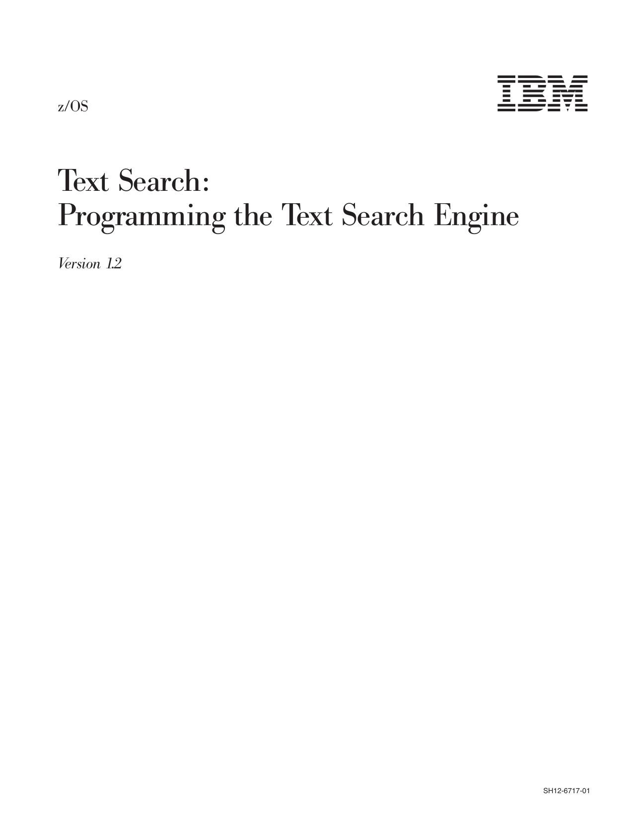 Text Search: Programming the Text Search Engine