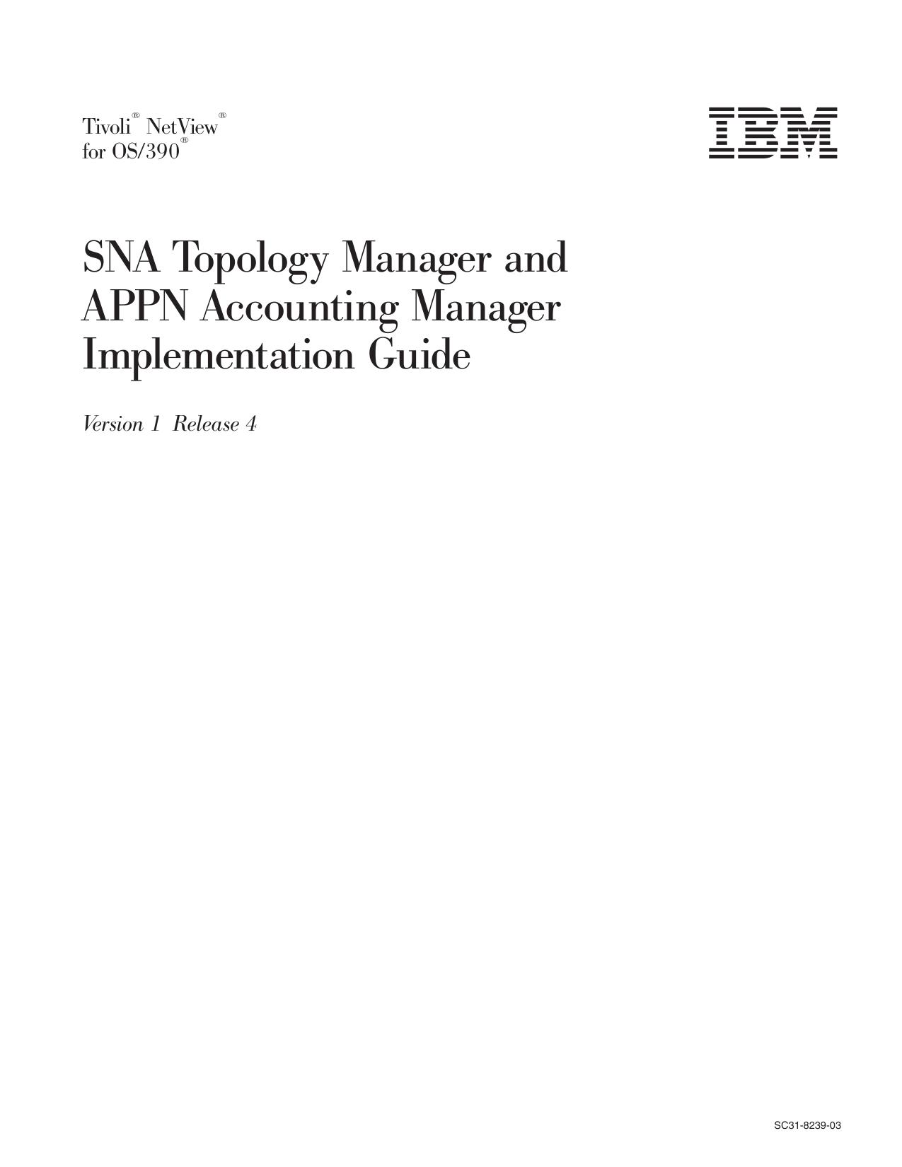 SNA Topology Manager and APPN Accounting Manager Implementation Guide