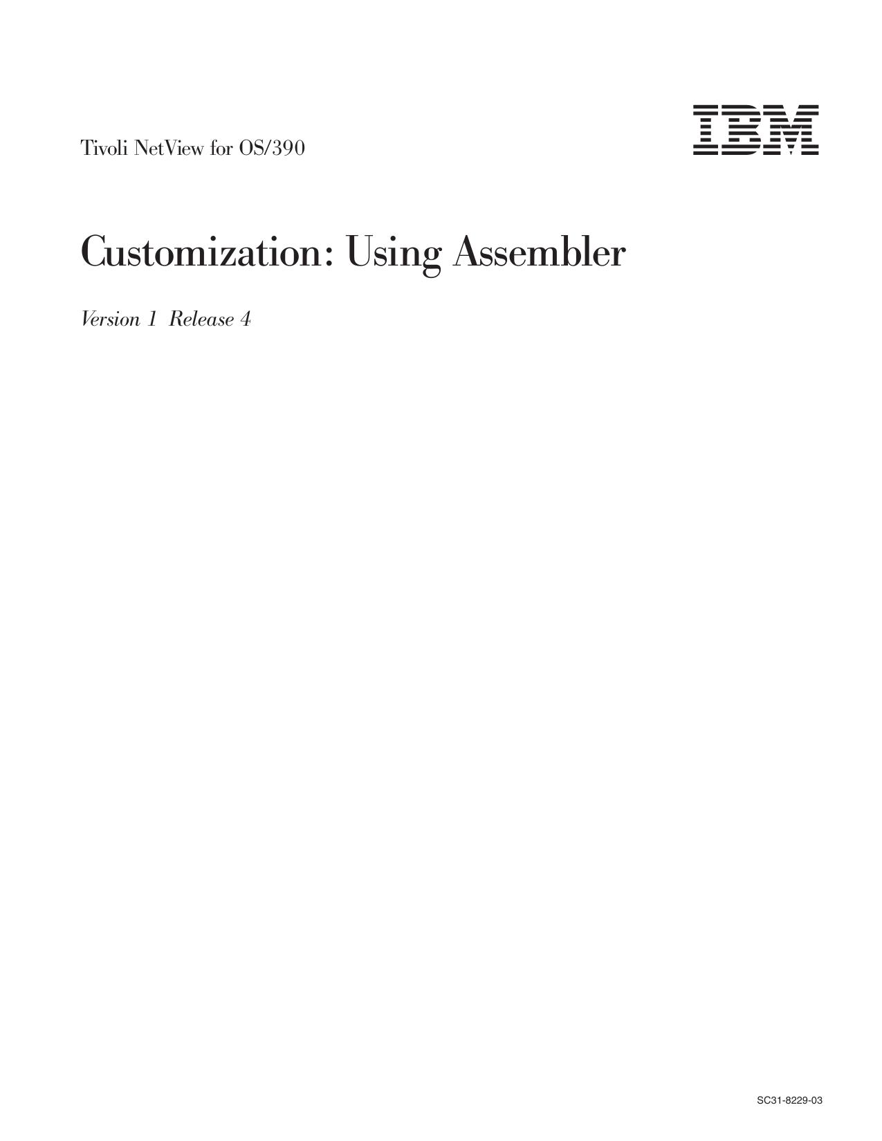 Tivoli NetView for OS/390 Customization: Using Assembler