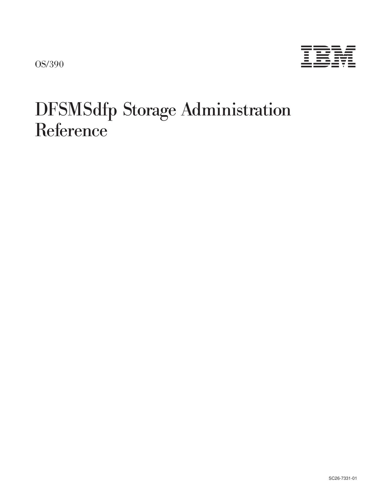 OS/390 V2R10.0 DFSMSdfp Storage Administration Reference