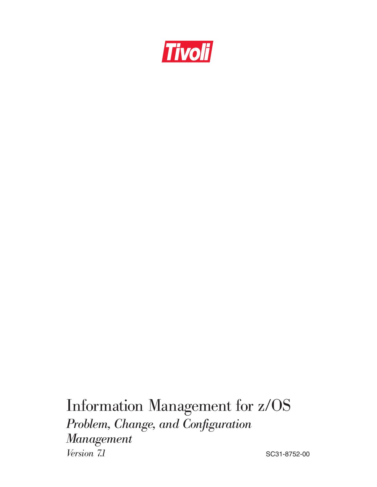 Problem, Change, and Configuration