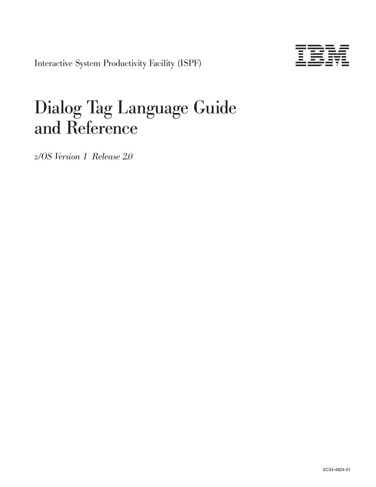 z/OS V1R2.0 ISPF Dialog Tag Language Guide and Reference