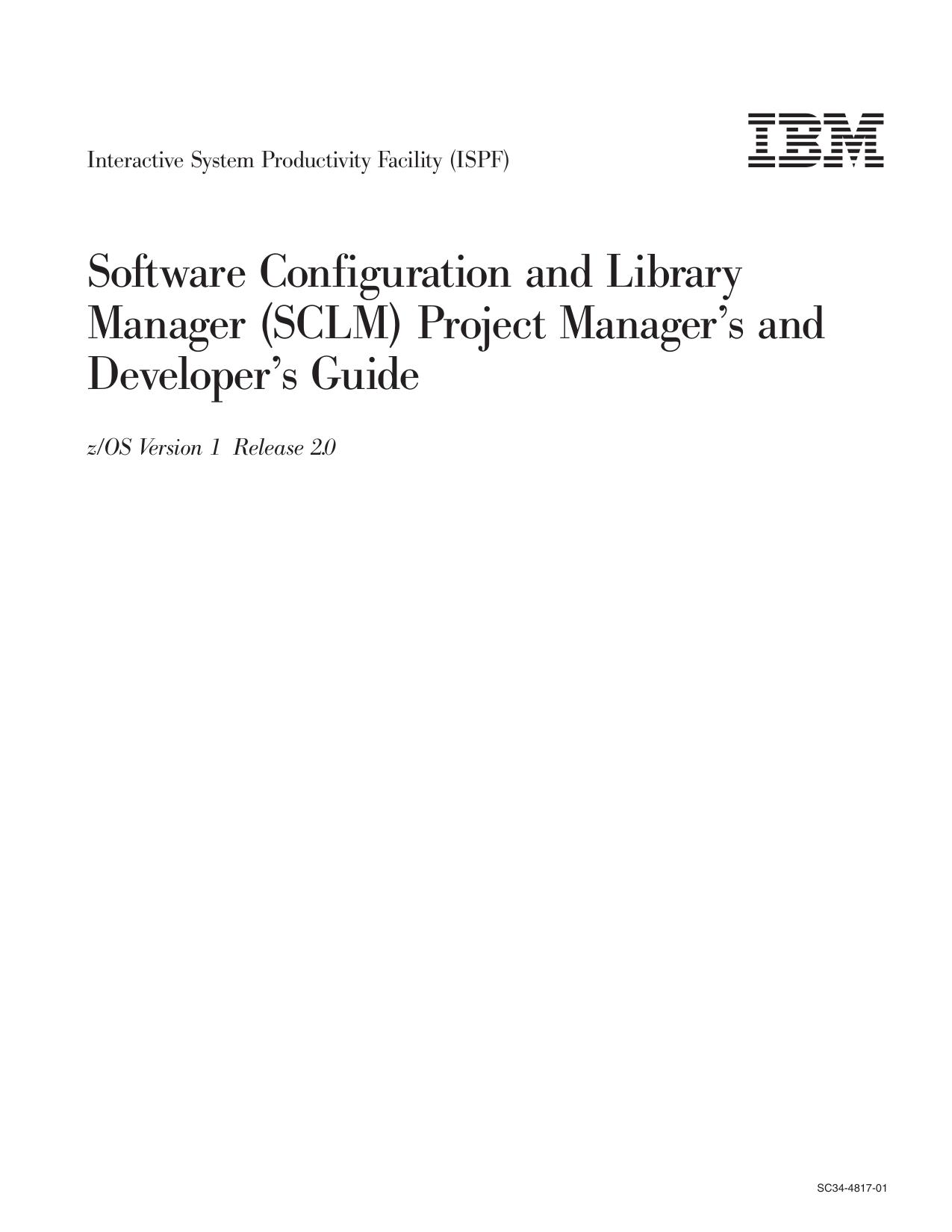 z/OS V1R2.0 ISPF SCLM Project Manager's and Developer's Guide