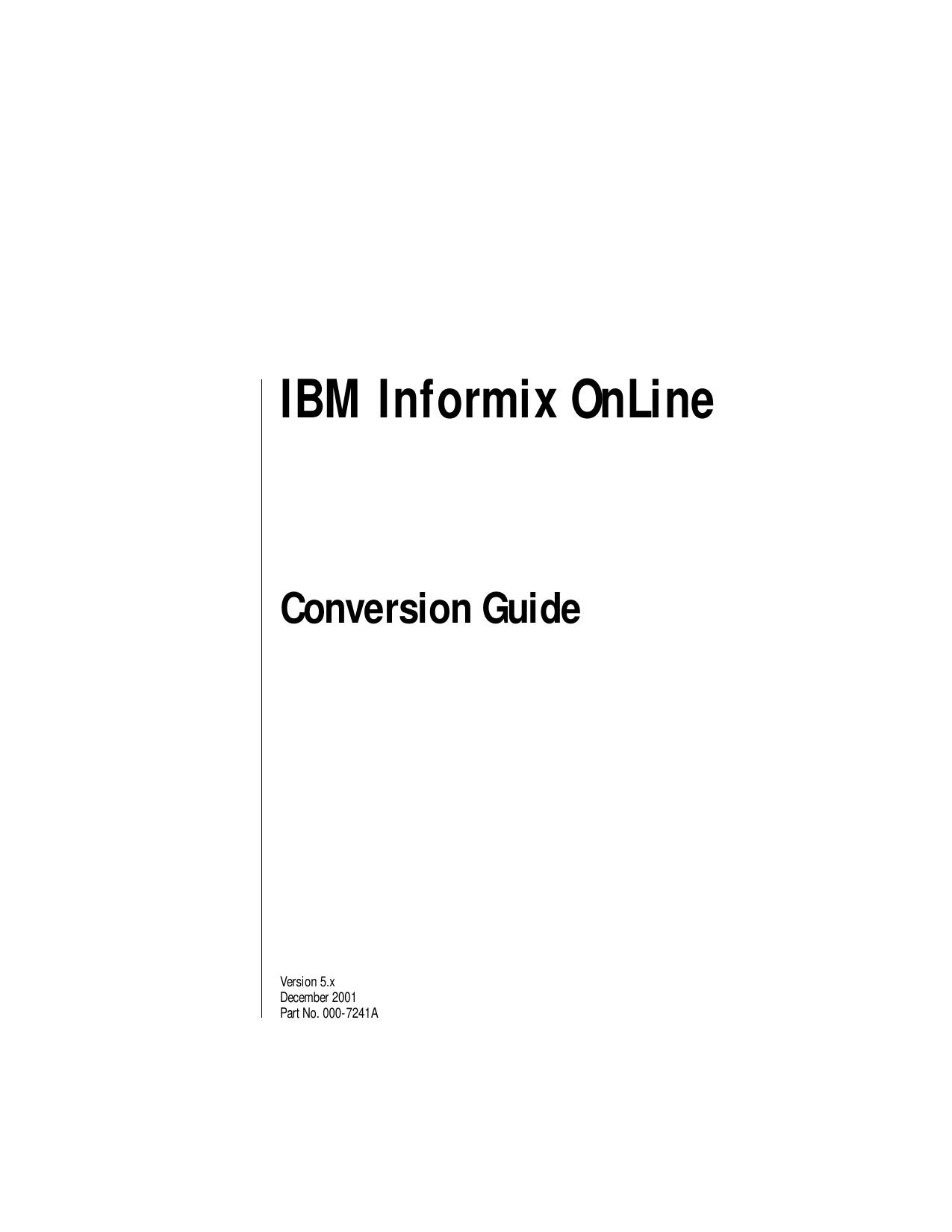 IBM Informix OnLine Conversion Guide, Version 5.x