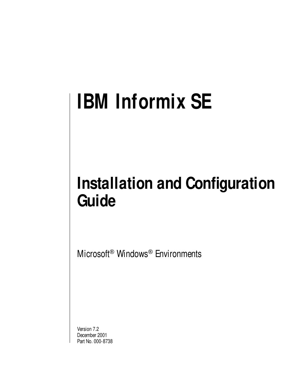 IBM Informix SE Installation and Configuration Guide, Version 7.2