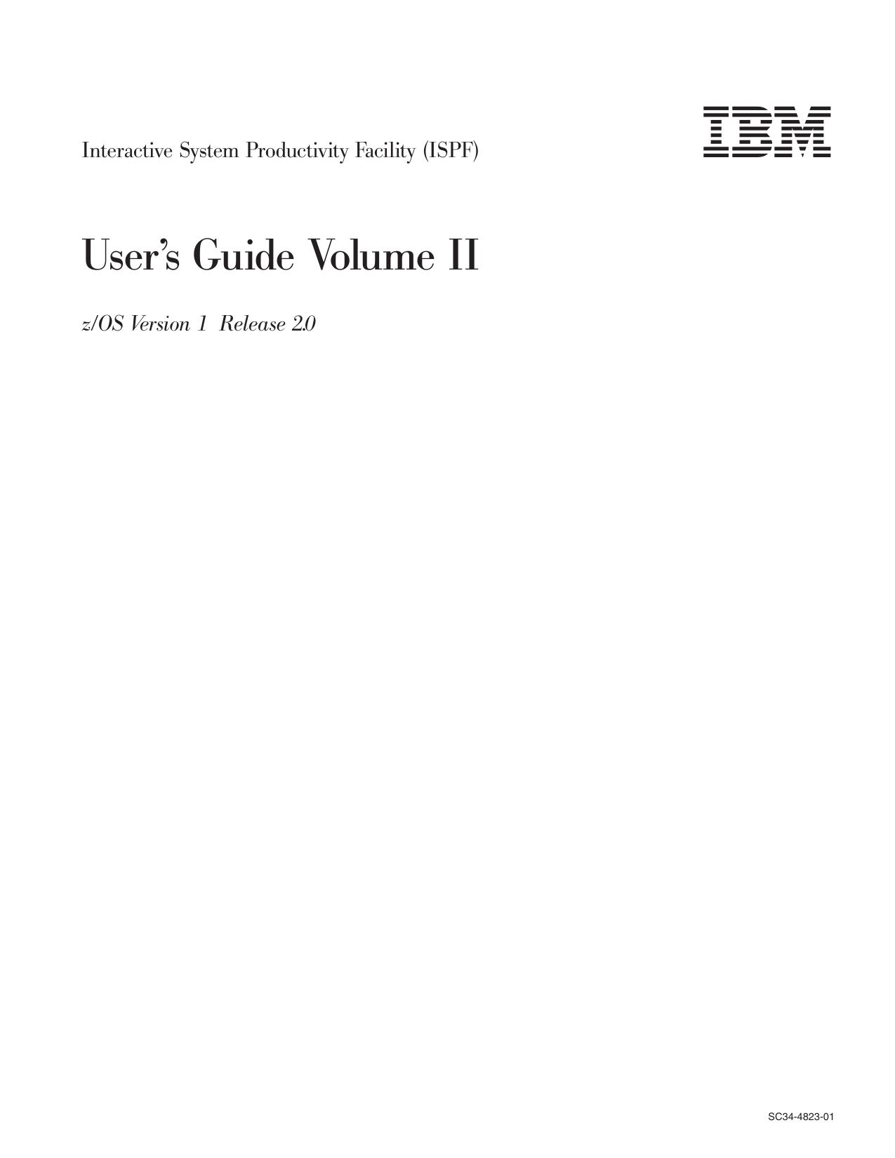z/OS V1R2.0 ISPF User™s Guide Vol II