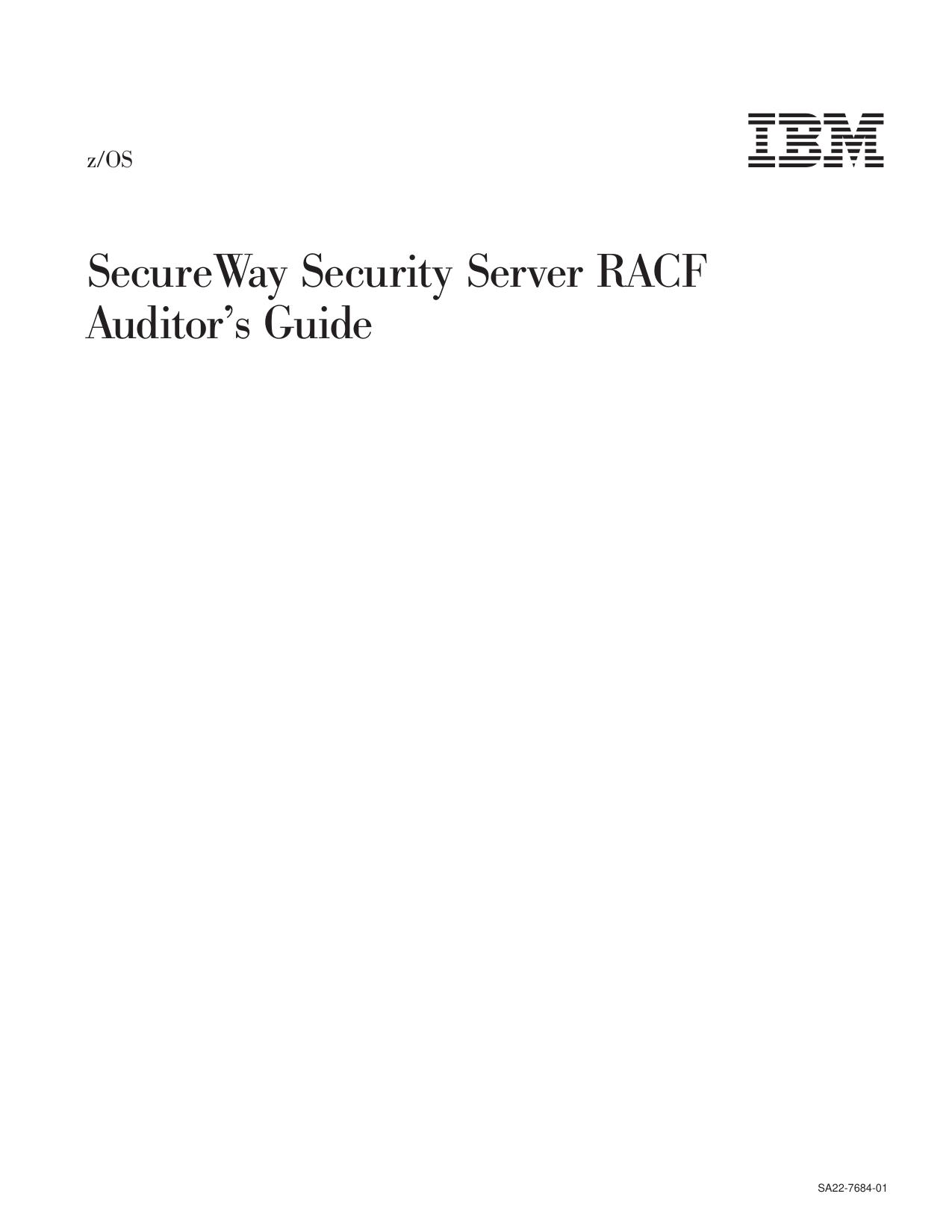 z/OS V1R2.0 SecureWay Security Server RACF Auditor's Guide