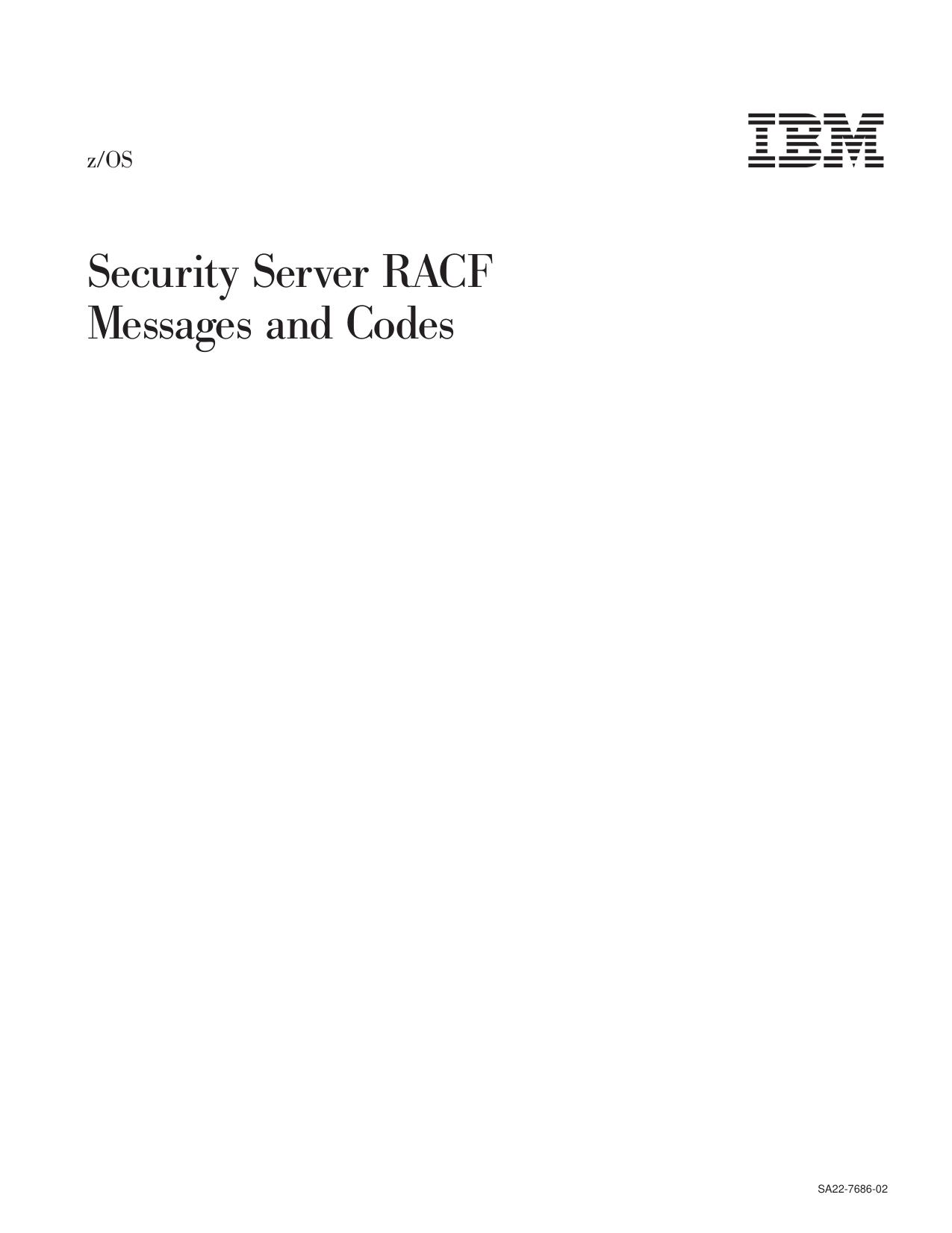 z/OS V1R3.0 Security Server RACF Messages and Codes