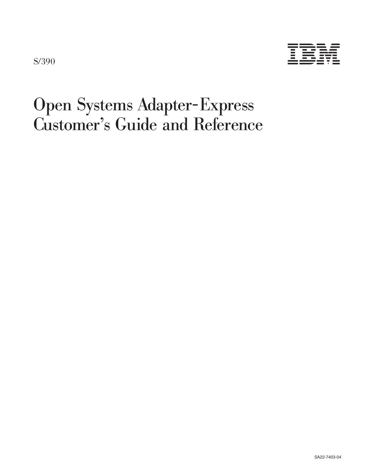 S/390: OSA-Express Customer's Guide and Reference