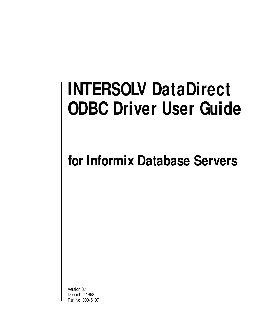 INTERSOLV DataDirect ODBC Driver User's Guide for Informix Database Servers