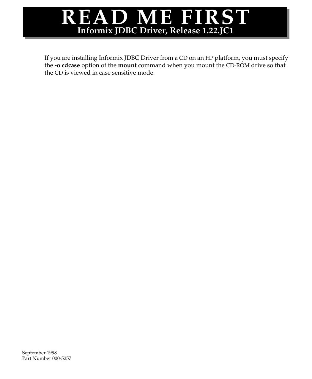 Informix JDBC Driver Read Me First