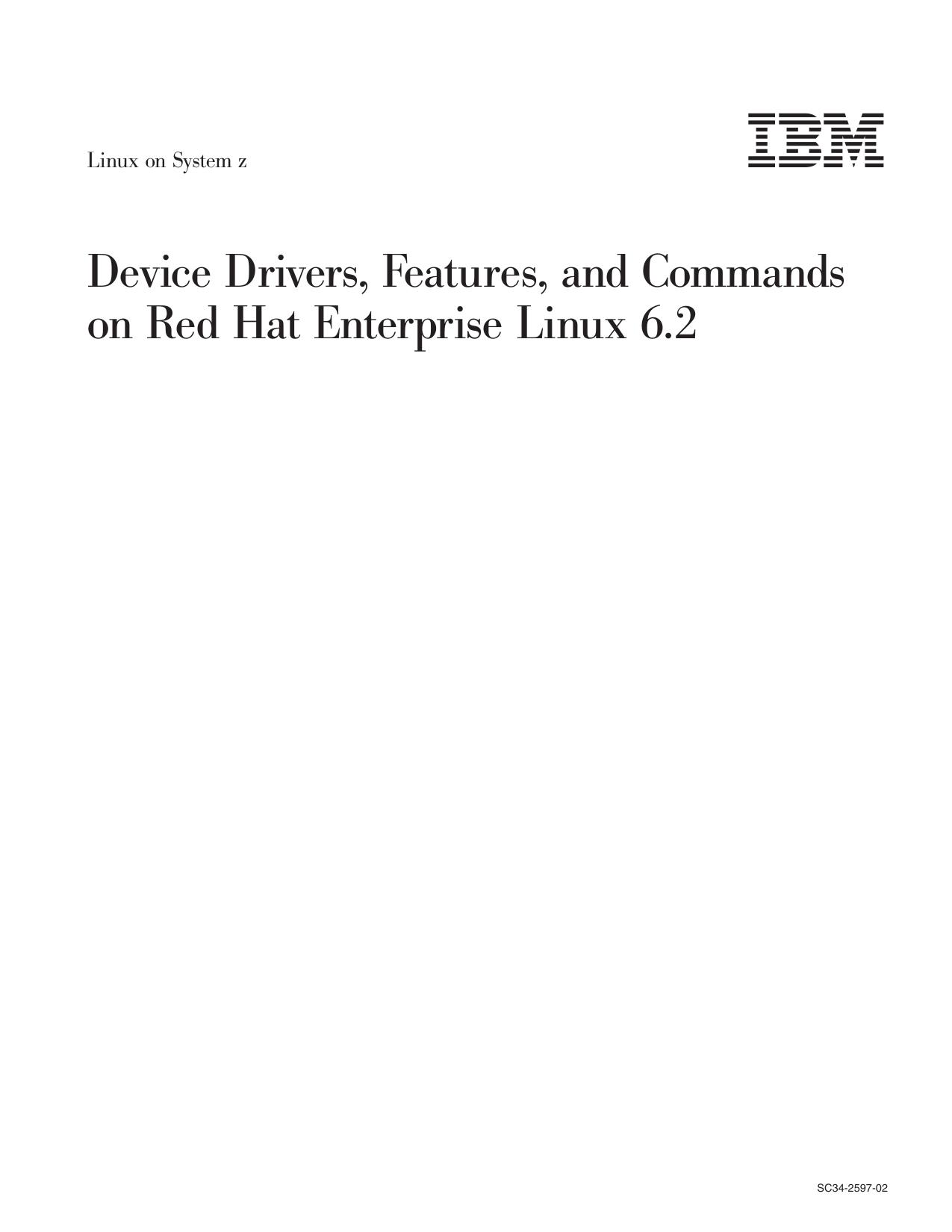 Device Drivers, Features, and Commands - Red Hat Enterprise Linux 6.2