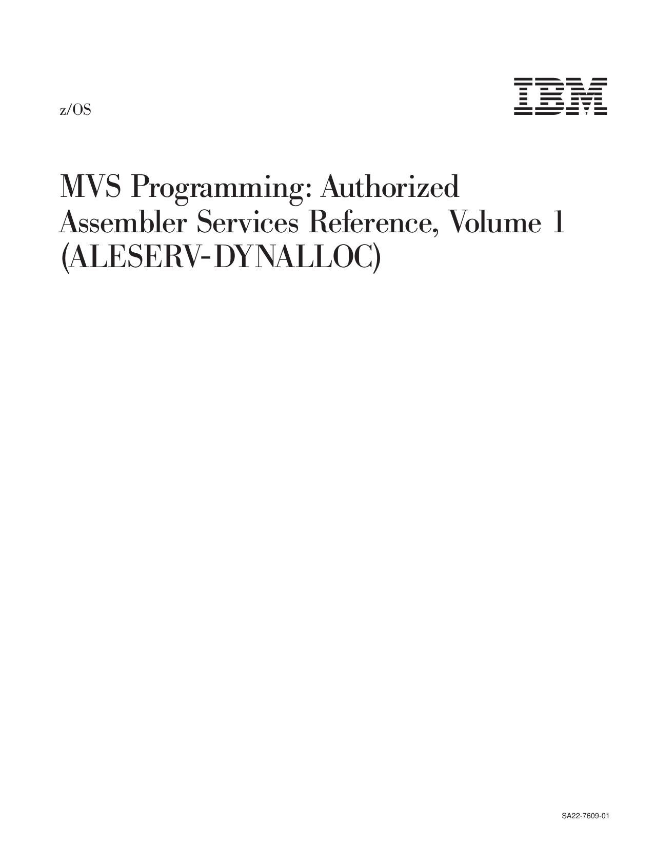 z/OS V1R2.0 MVS Auth Assm Services Reference ALE-DYN
