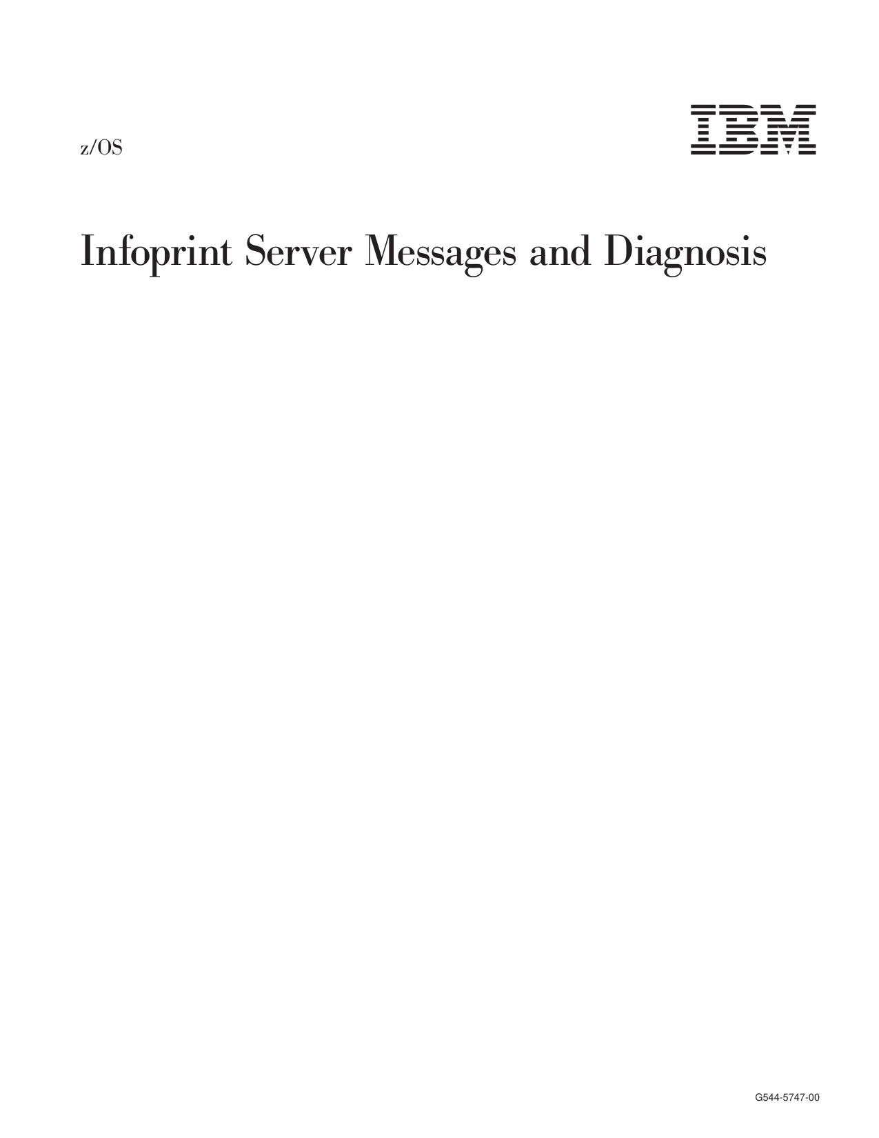 z/OS V1R1.0 Infoprint Server Messages and Diagnosis