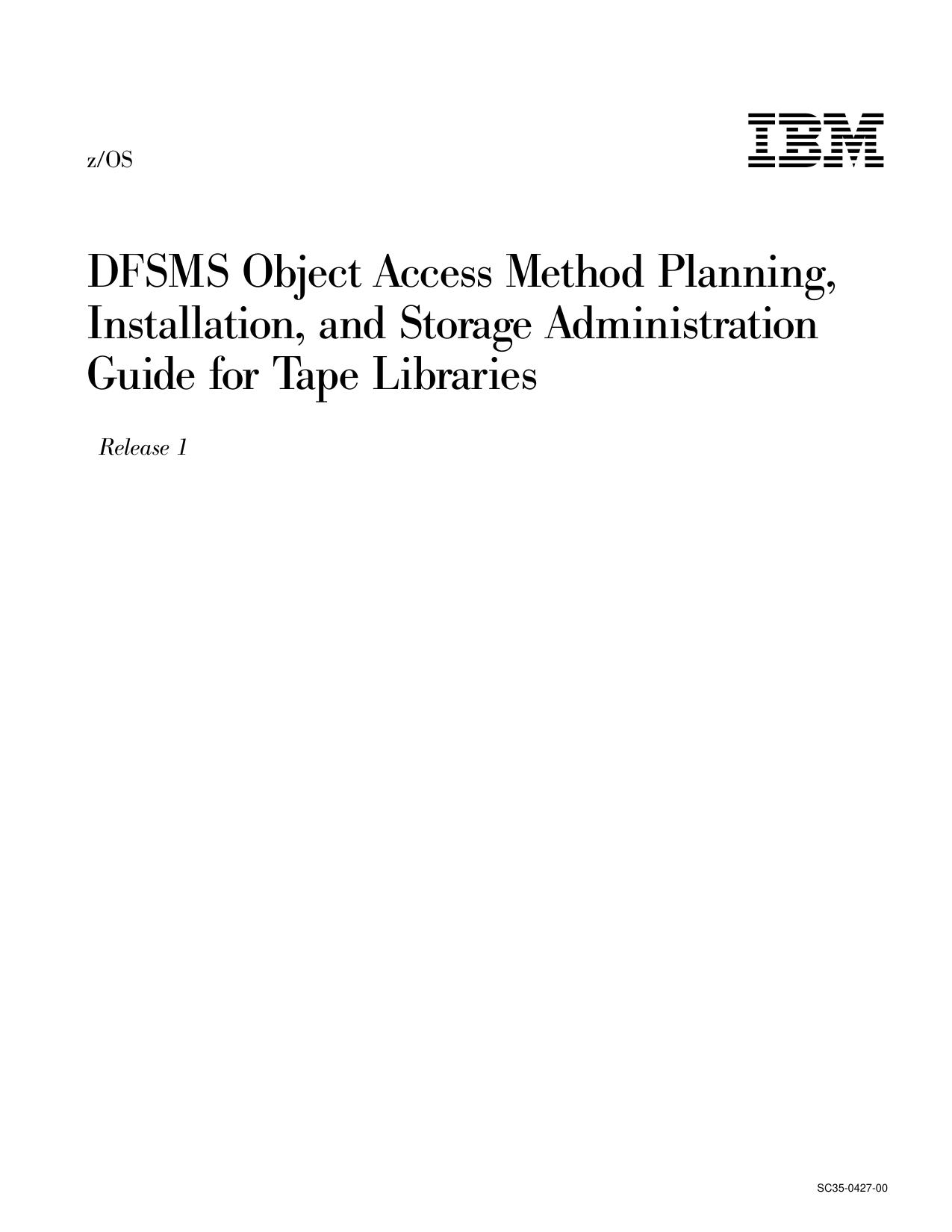 z/OS V1R1.0 OAM PISA for Tape Libraries