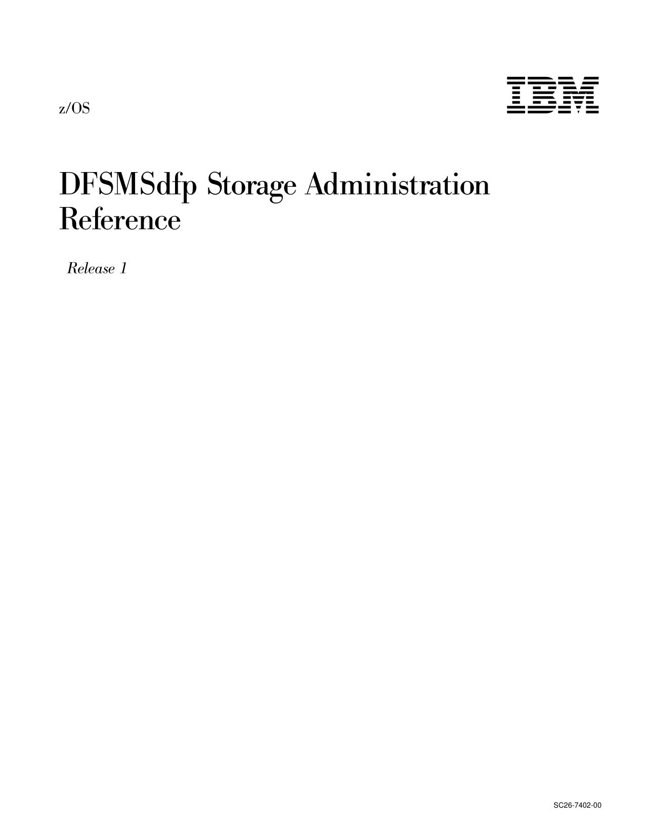 z/OS V1R1.0 DFSMSdfp Storage Administration Reference