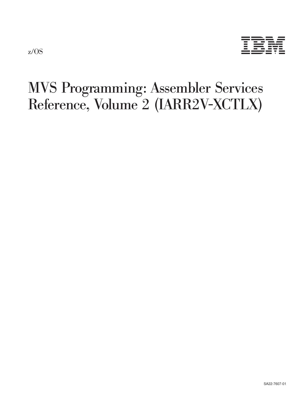 z/OS V1R2.0 MVS Assm Services Reference IAR-XCT
